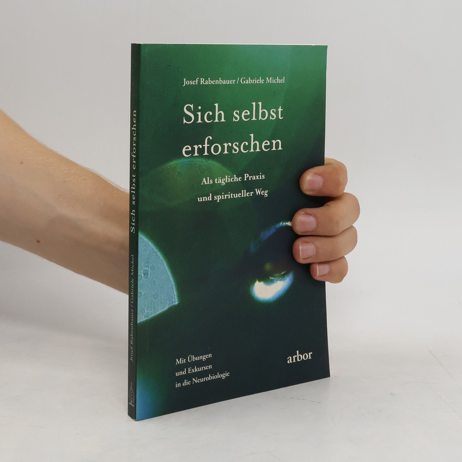 Josef Rabenbauer Sich selbst erforschen