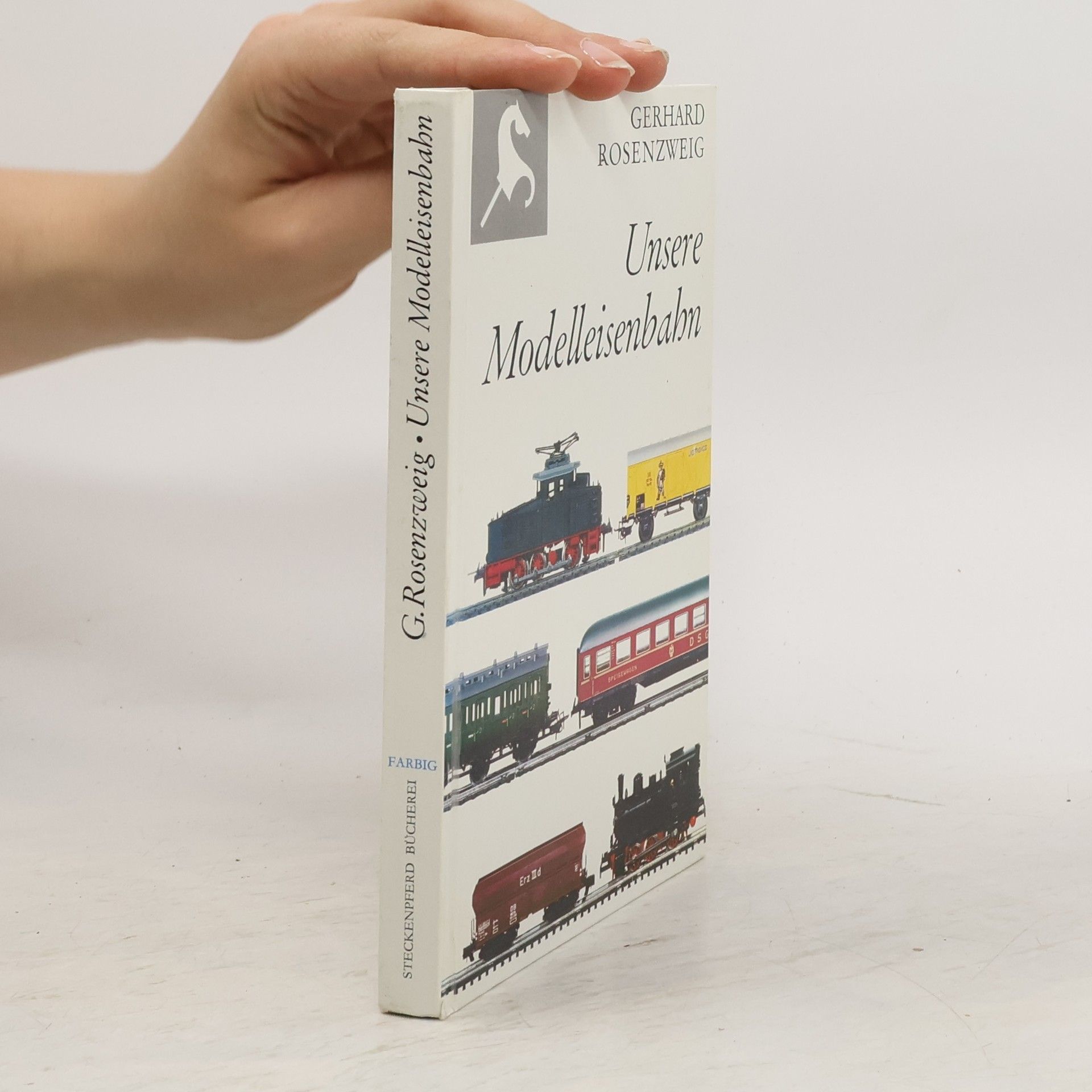 Gerhard Rosenzweig Unsere Modelleisenbahn