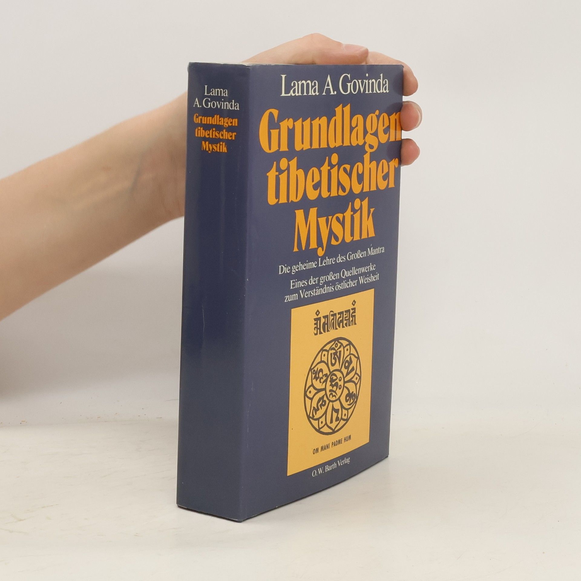Anagarika Govinda Grundlagen tibetischer Mystik