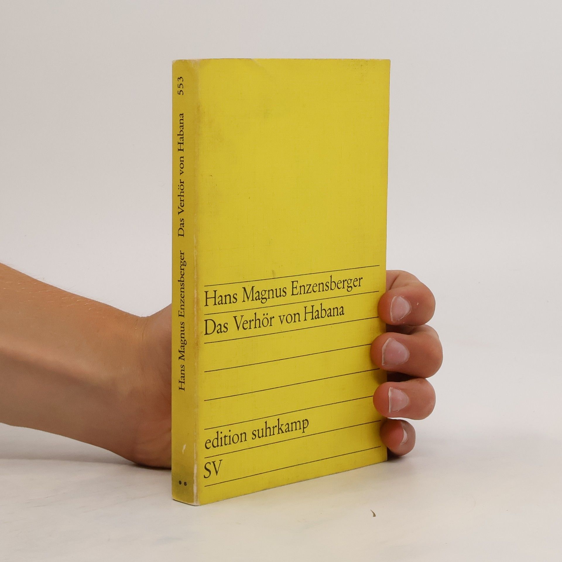 Hans Magnus Enzensberger Das Verhör von Habana