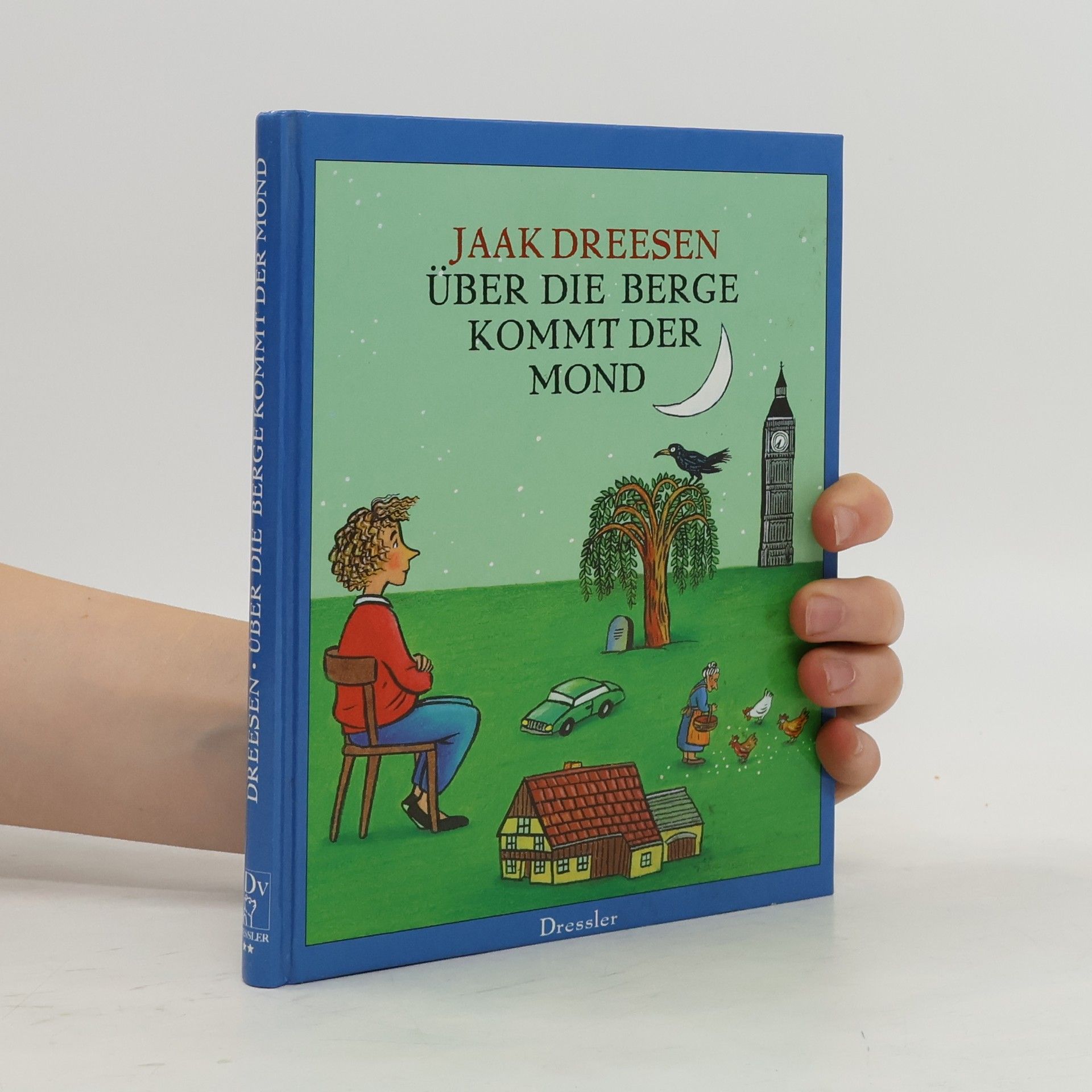 Jaak Dreesen Über die Berge kommt der Mond