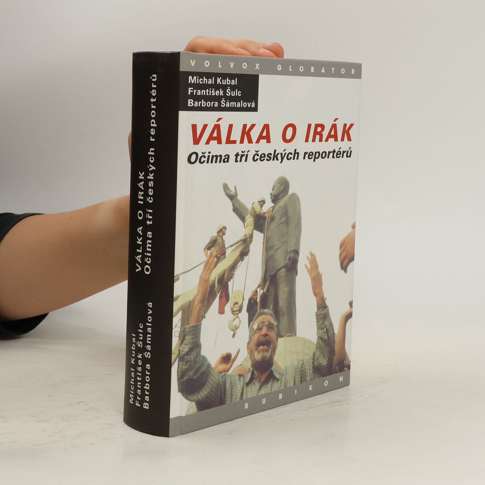 Válka o Irák. Očima tří českých reportérů