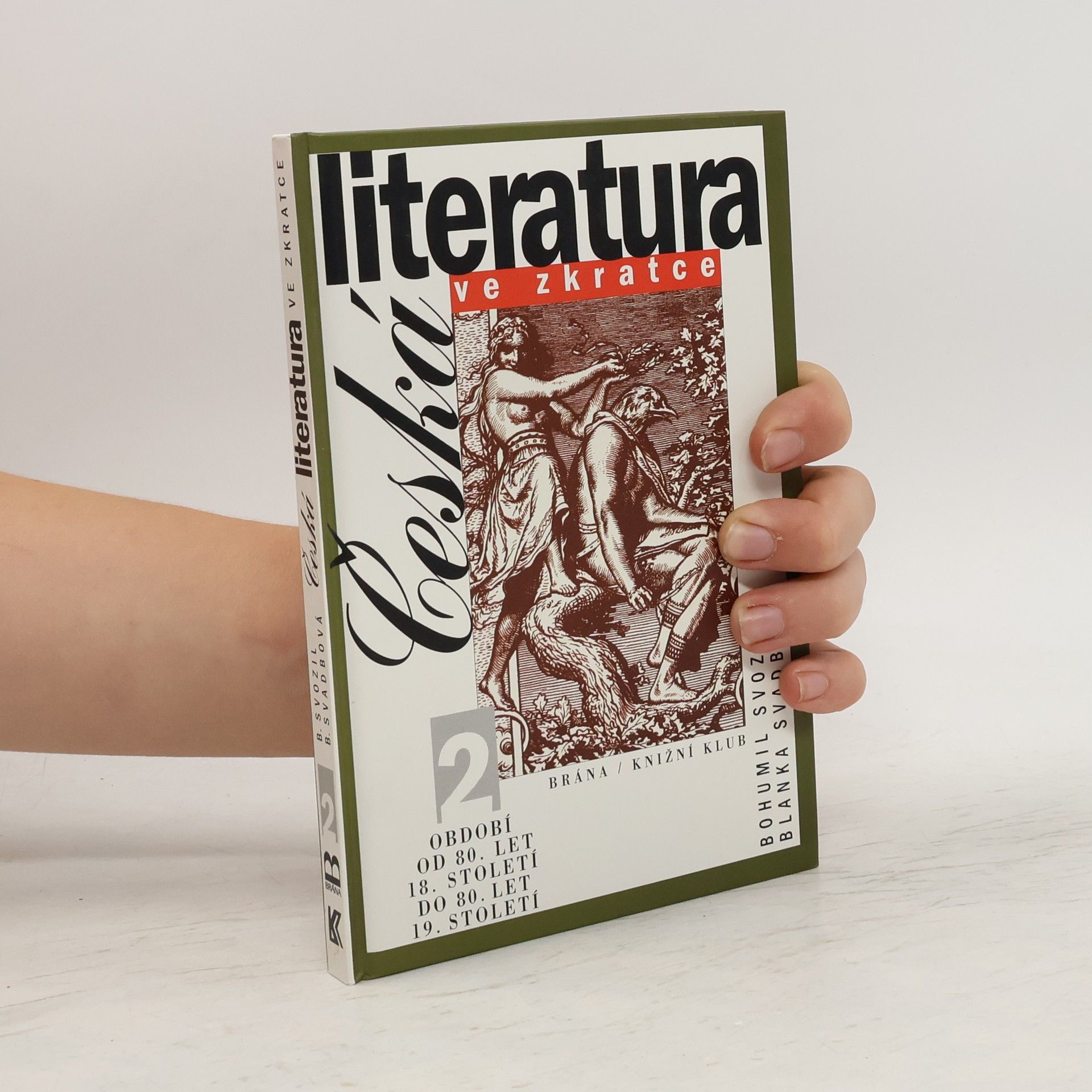 Bohumil Svozil Česká literatura ve zkratce (2. díl)