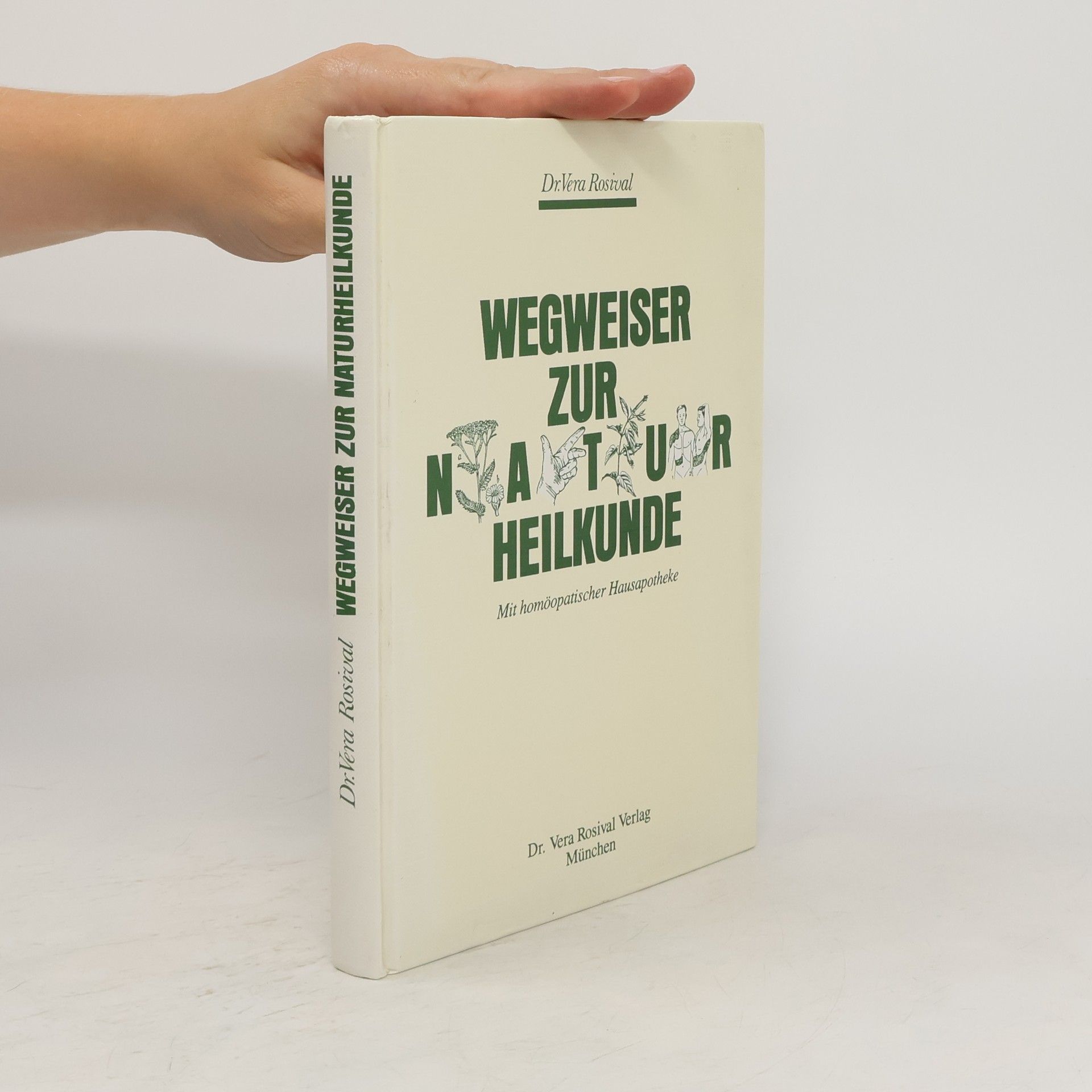 Vera Rosival Wegweiser zur Naturheilkunde
