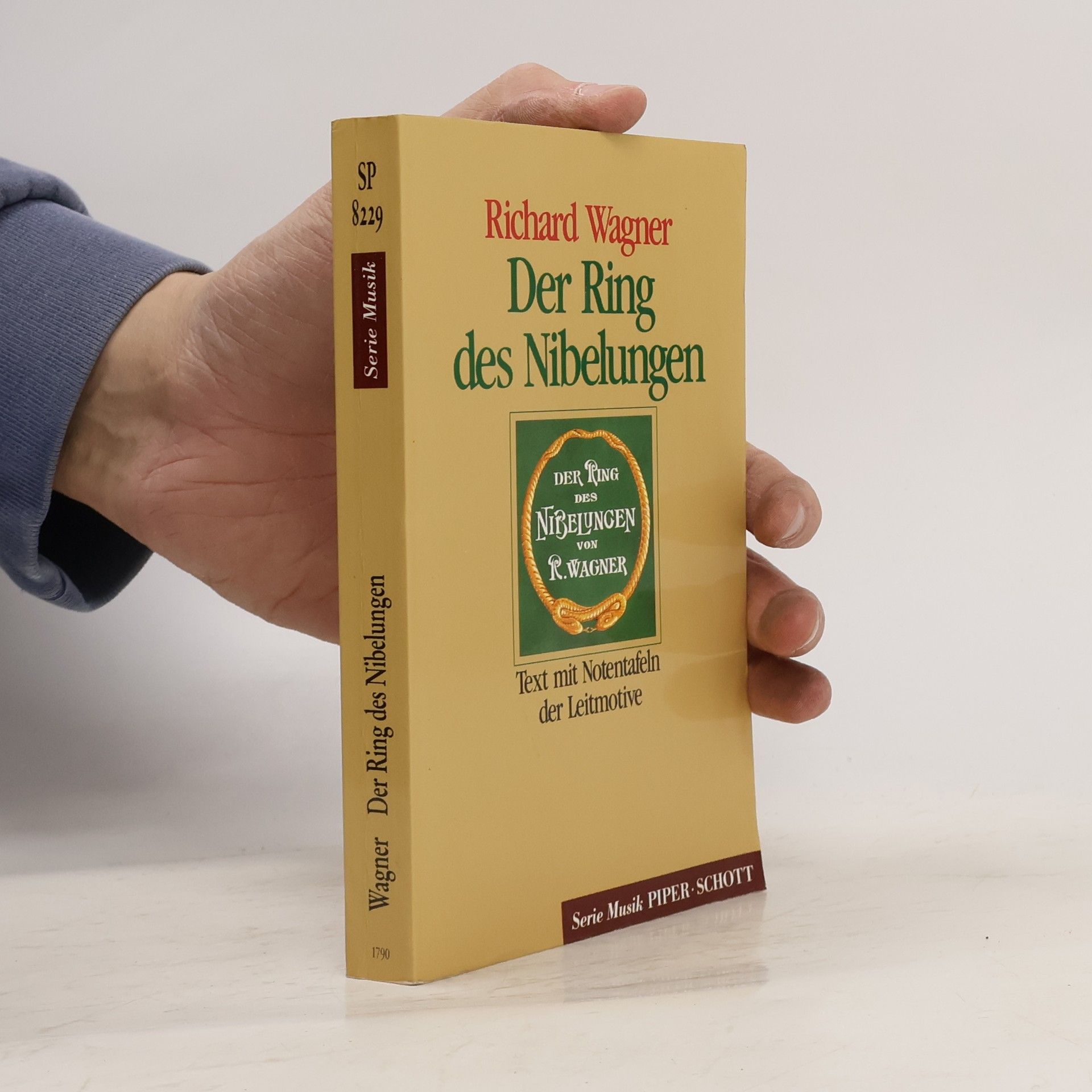 Richard Wagner Der Ring des Nibelungen: vollständiger Text mit Notentafeln der Leitmotive