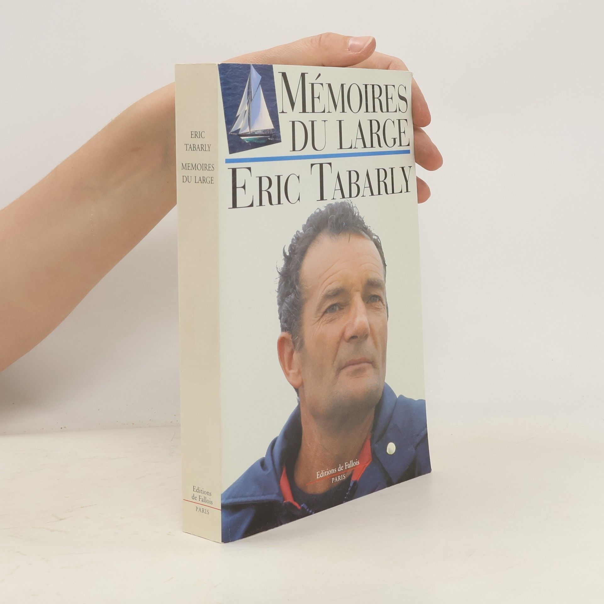 Eric Tabarly Mémoires du large