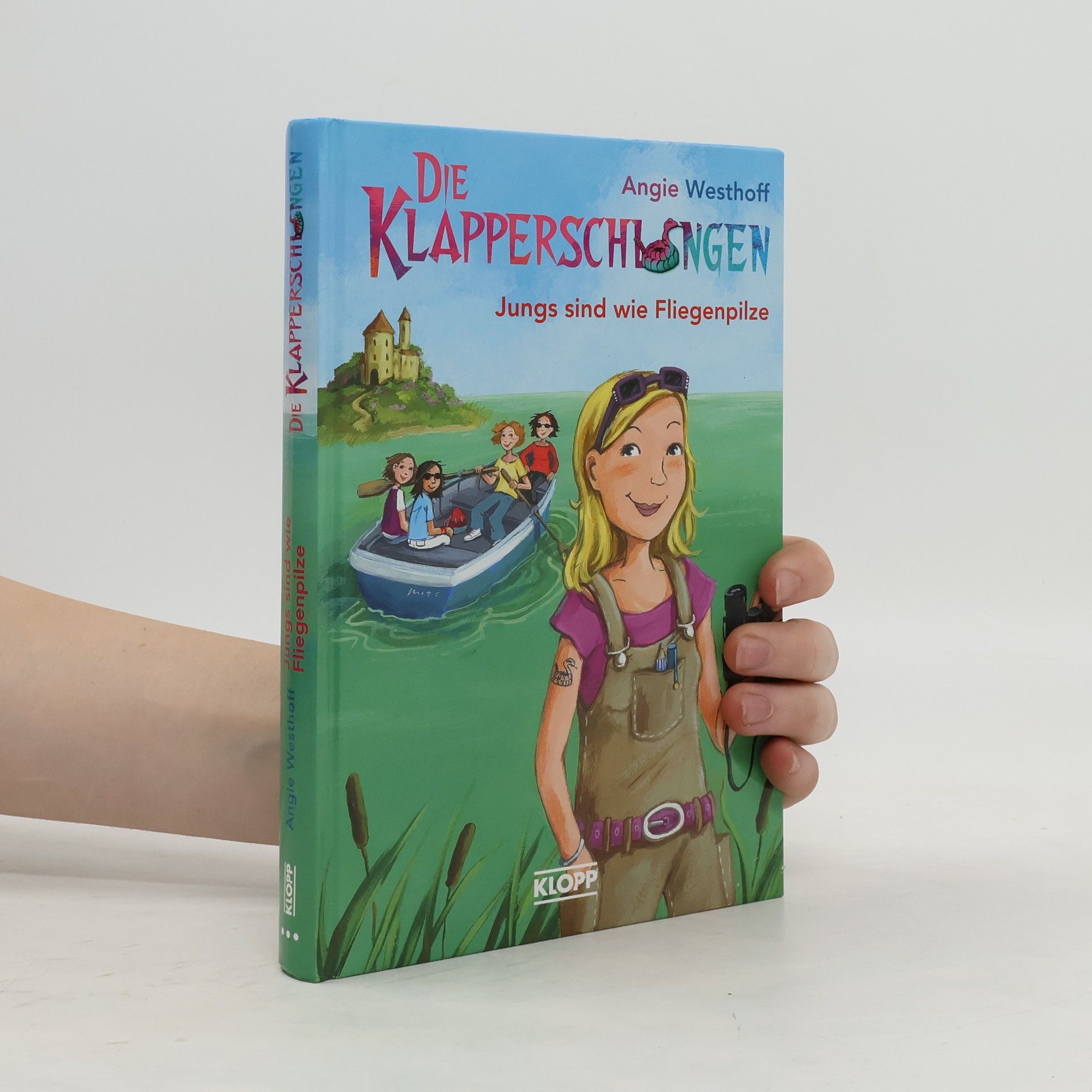 Angie Westhoff Die Klapperschlangen: Jungs sind wie Fliegenpilze
