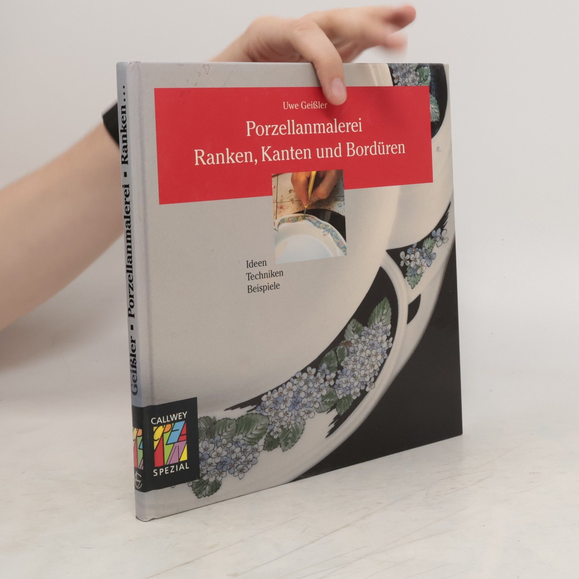AA.VV. Porzellanmalerei Ranken, Kanten und Bordüren