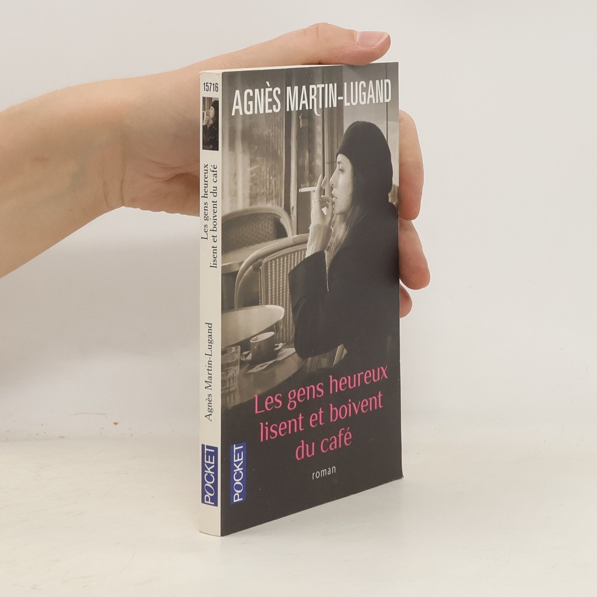 Agnès Martin Lugand Les gens heureux lisent et boivent du café