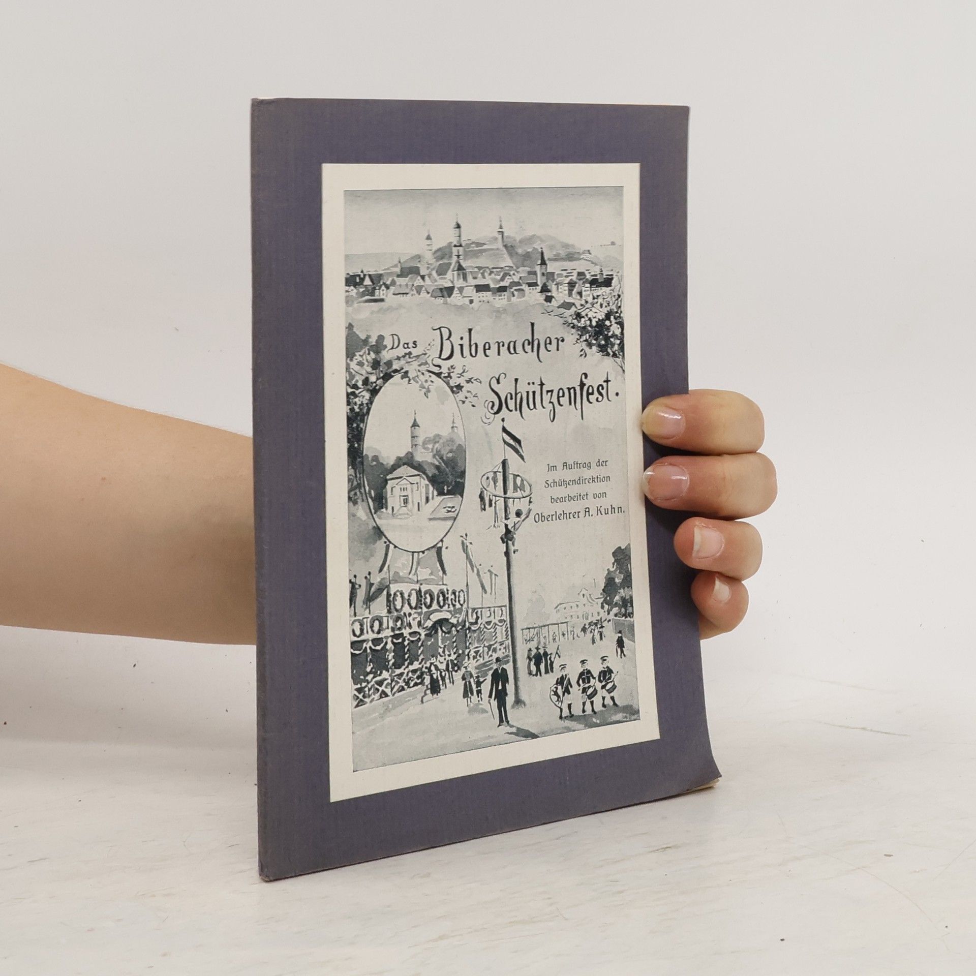 Collectif d'auteurs Das Biberacher Schützenfelt