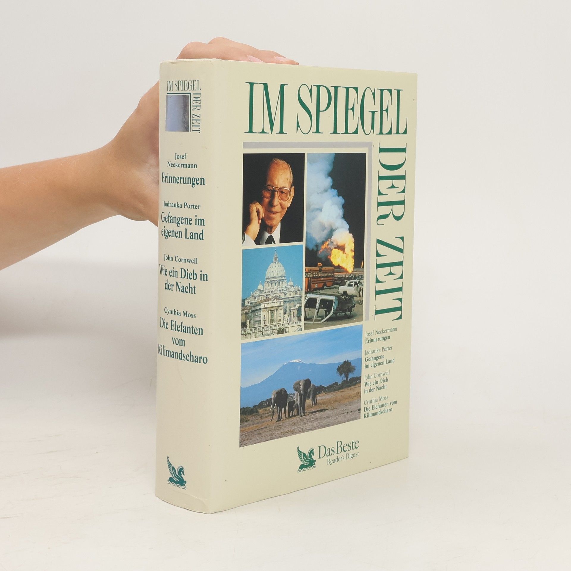 Autores varios Im Spiegel der Zeit: Erinnerungen / Gefangene im eigenen Land / Wie ein Dieb in der Nacht / Die Elefanten vom Kilimandscharo