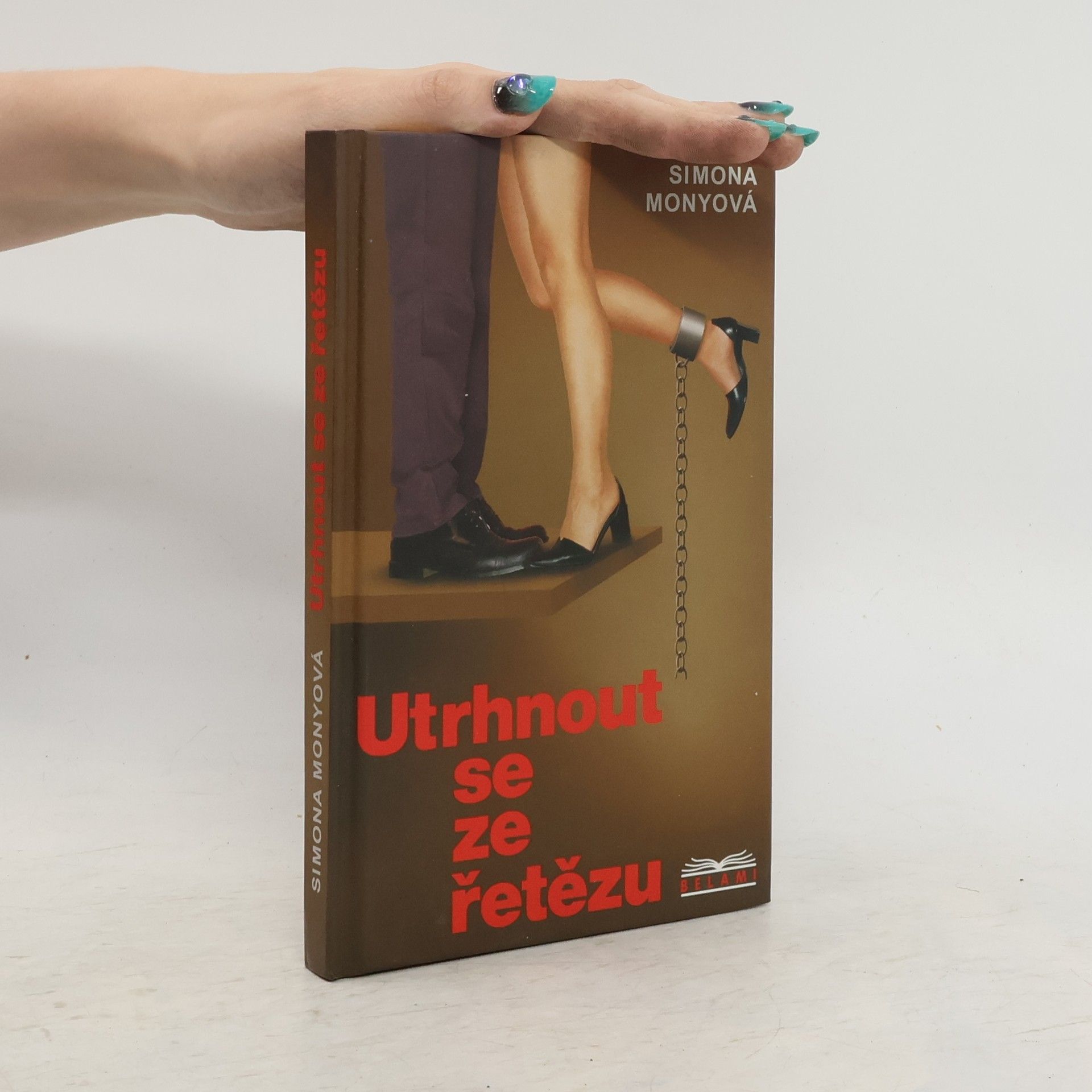 Monyová Simona Utrhnout se ze řetězu