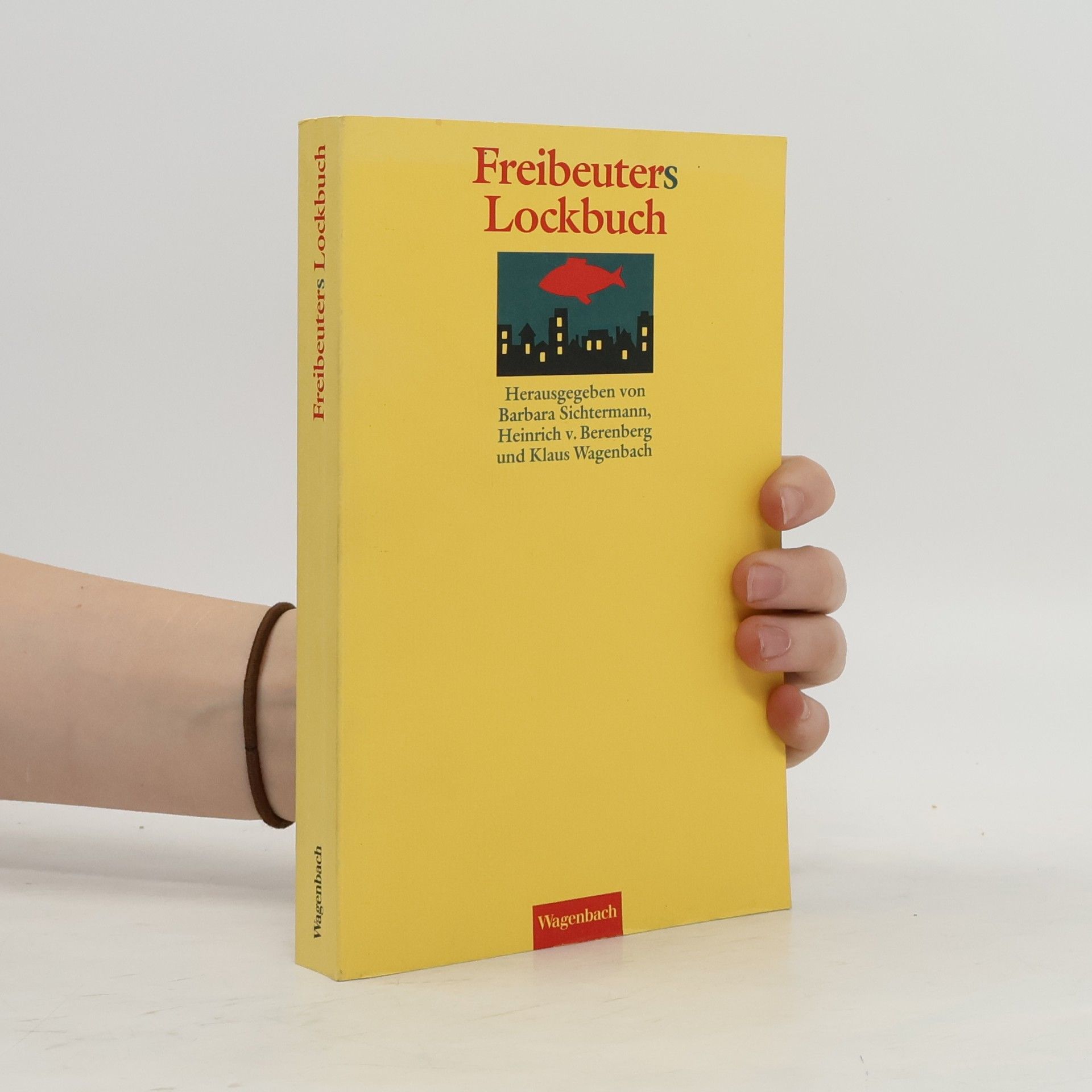 Heinrich von Berenberg Freibeuters Lockbuch