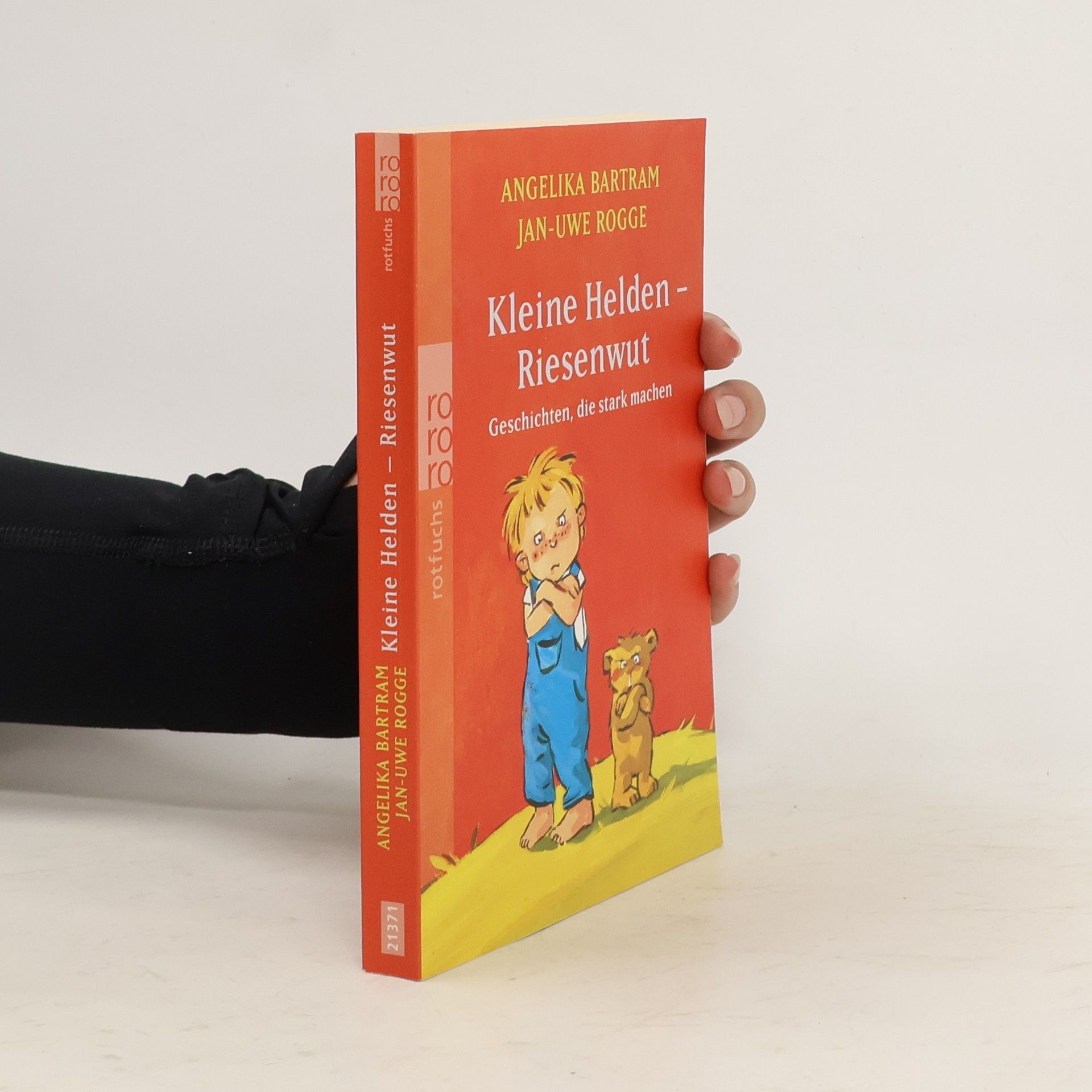 Angelika Bartram Kleine Helden - Riesenwut