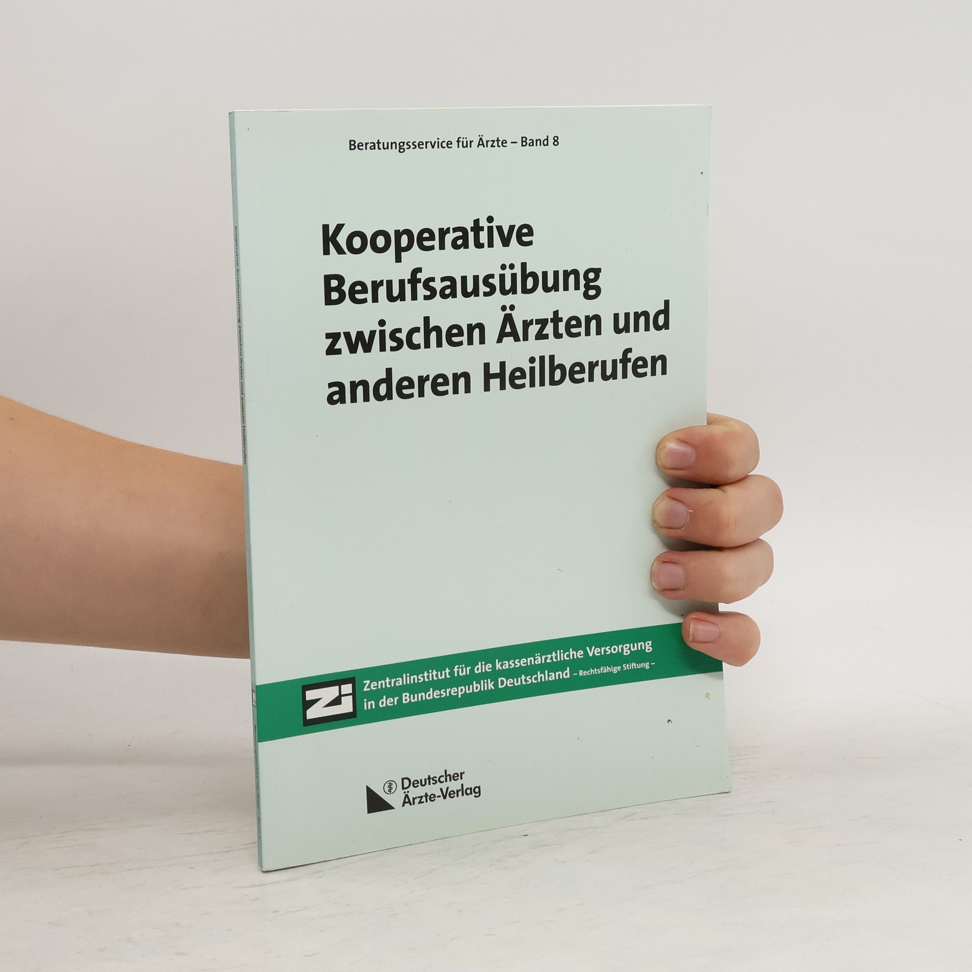 Axel Munte Kooperative Berufsausübung zwischen Ärzten und anderen Heilberufen