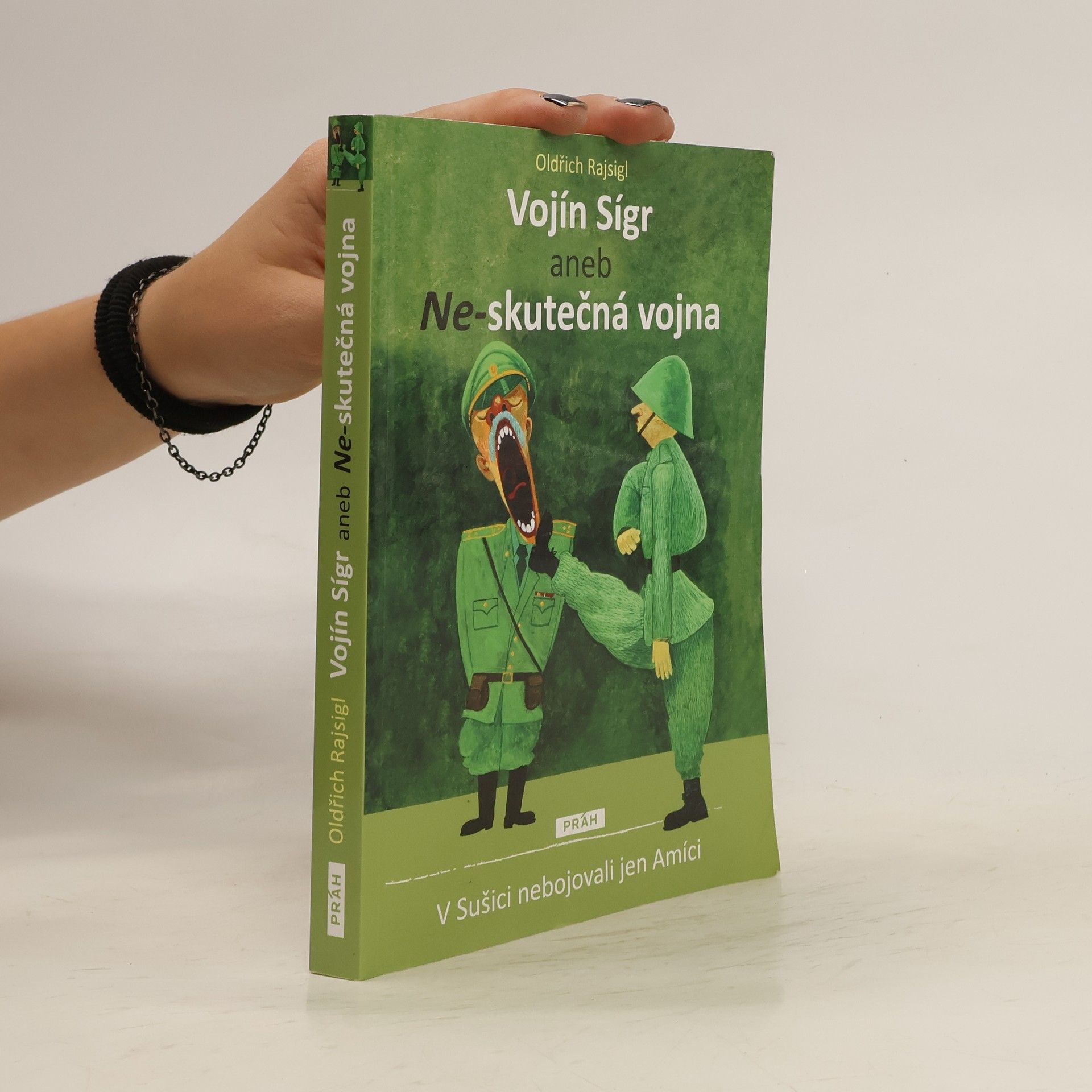 Oldřich Rajsigl Vojín Sígr