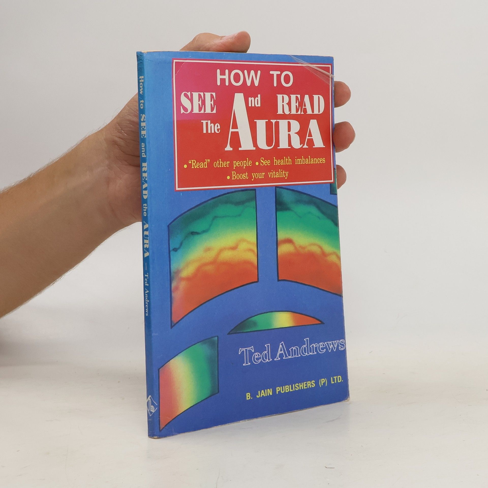 Ted Andrews How To See And Read The Aura