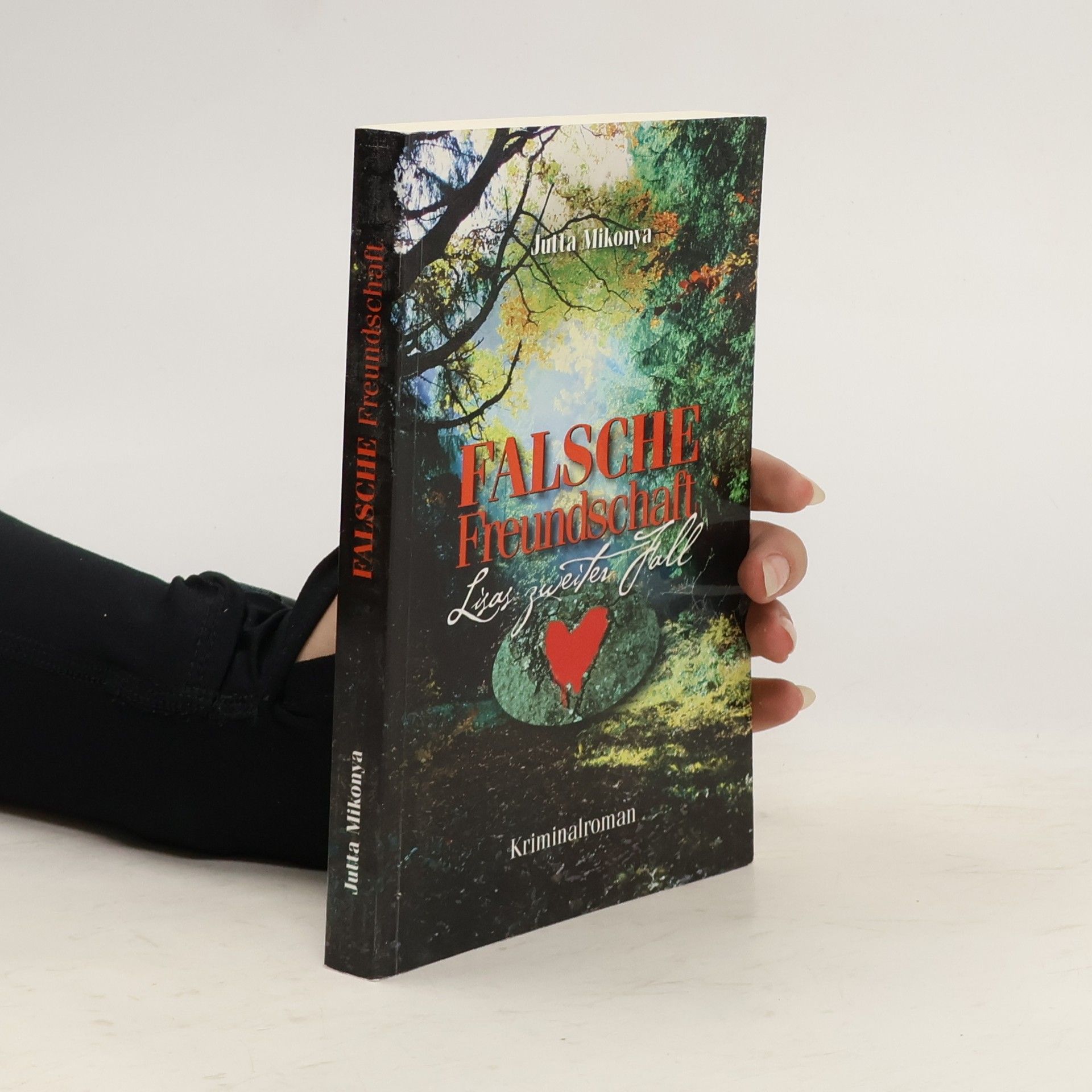Jutta Mikonya Falsche Freundschaft