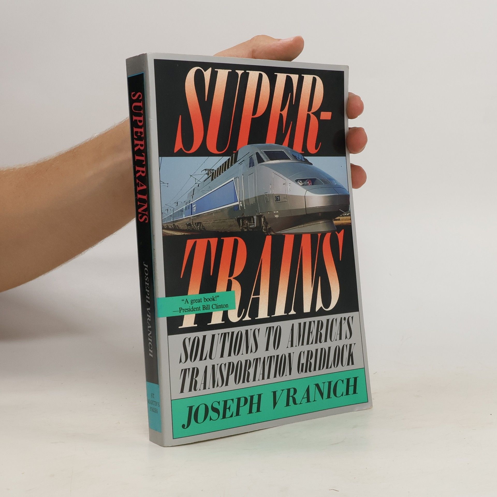 Joseph Vranich Supertrains