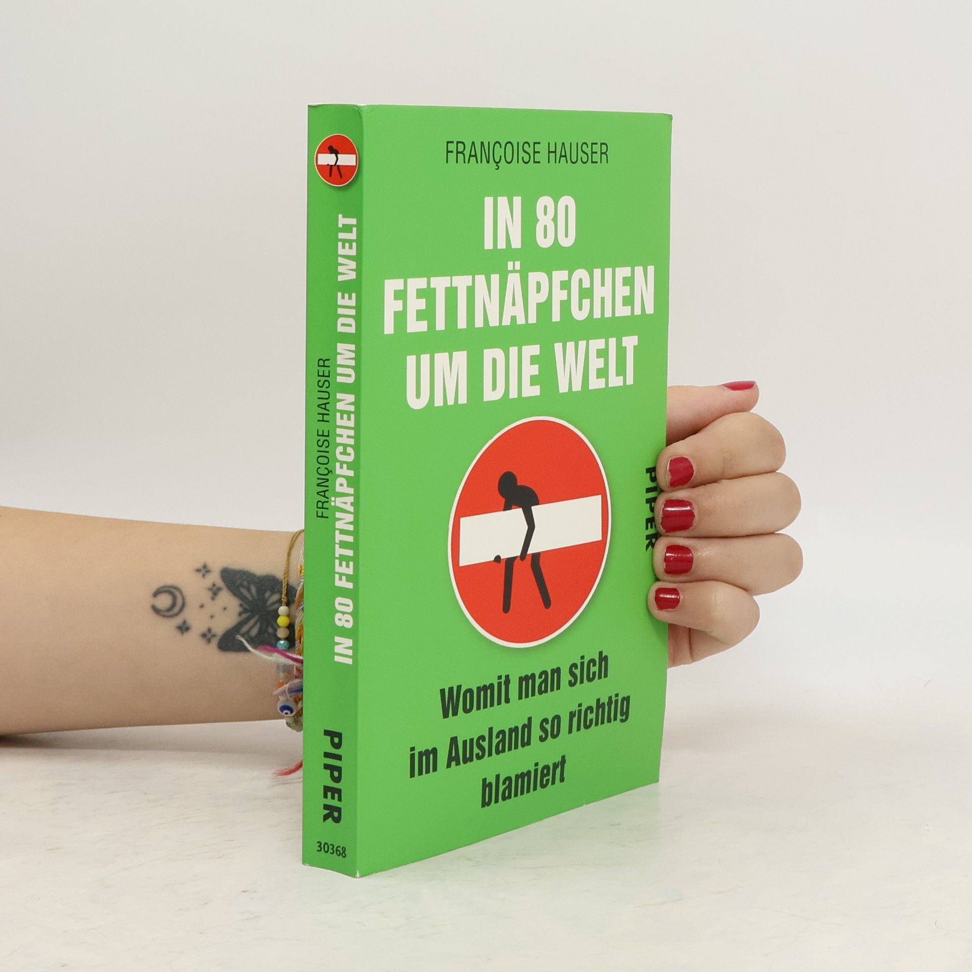 Francoise Hauser In 80 Fettnäpfchen um die Welt