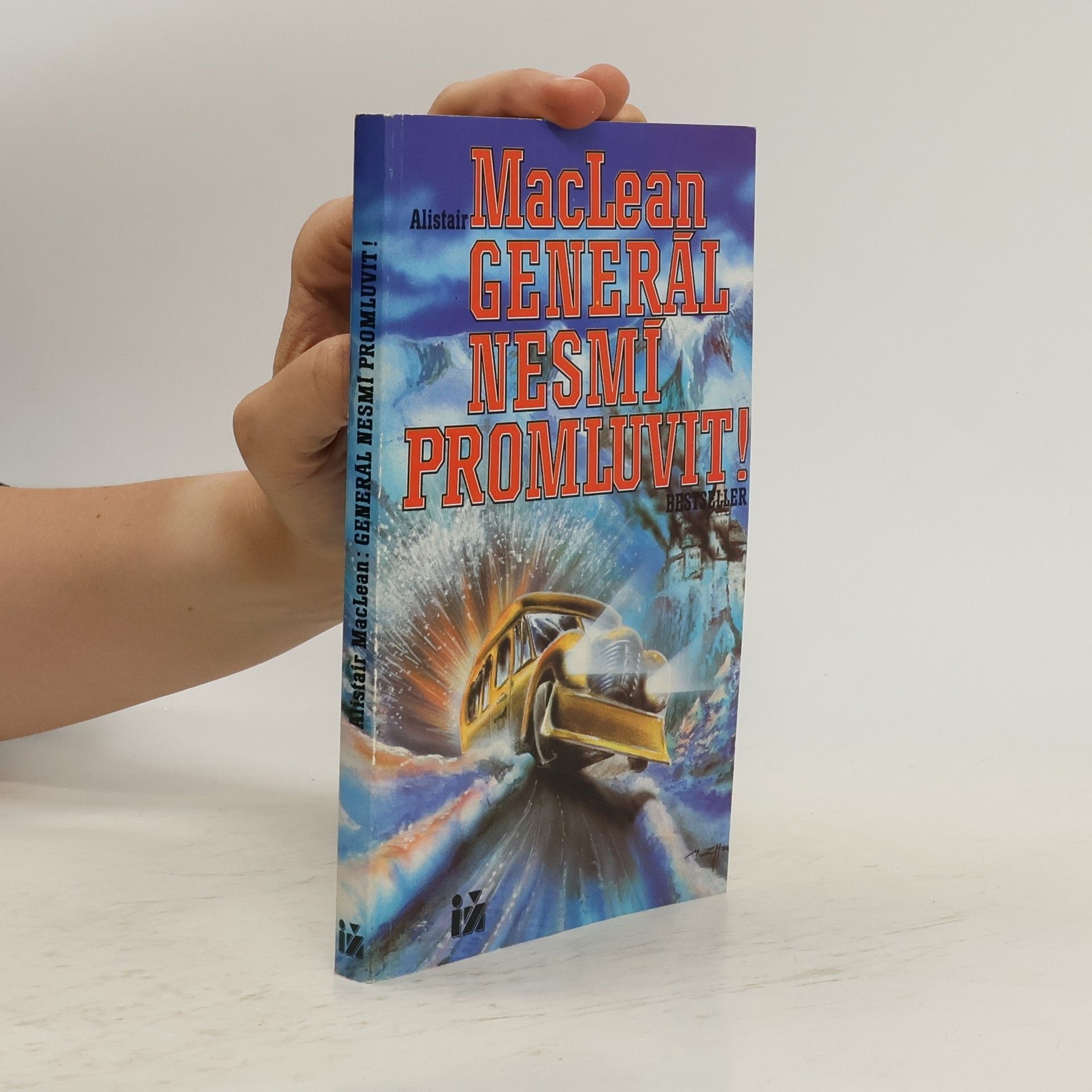 Alistair MacLean Generál nesmí promluvit!
