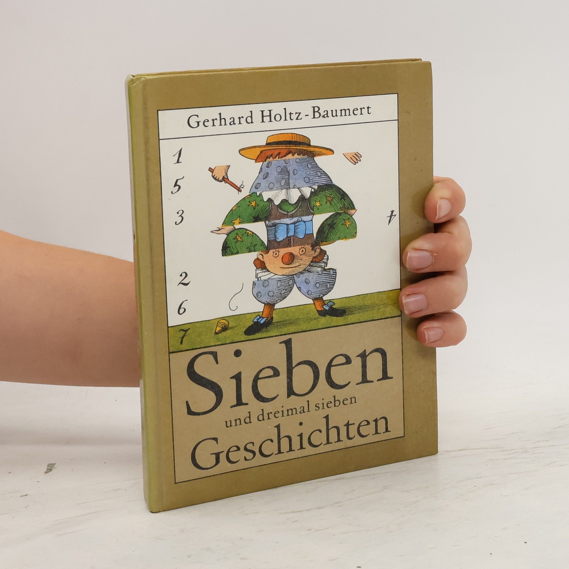 Gerhard Holtz Baumert Sieben und dreimal sieben Geschichten