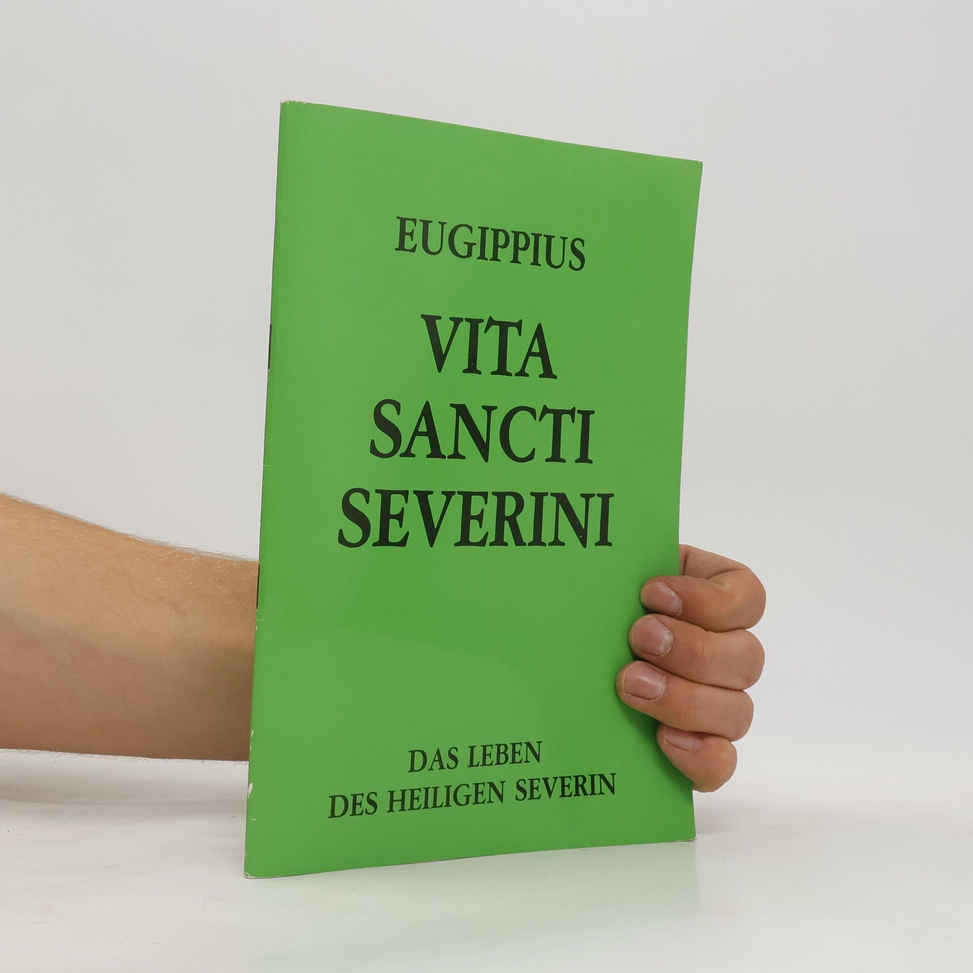 kolektiv Eugippius Vita Sancti Severini