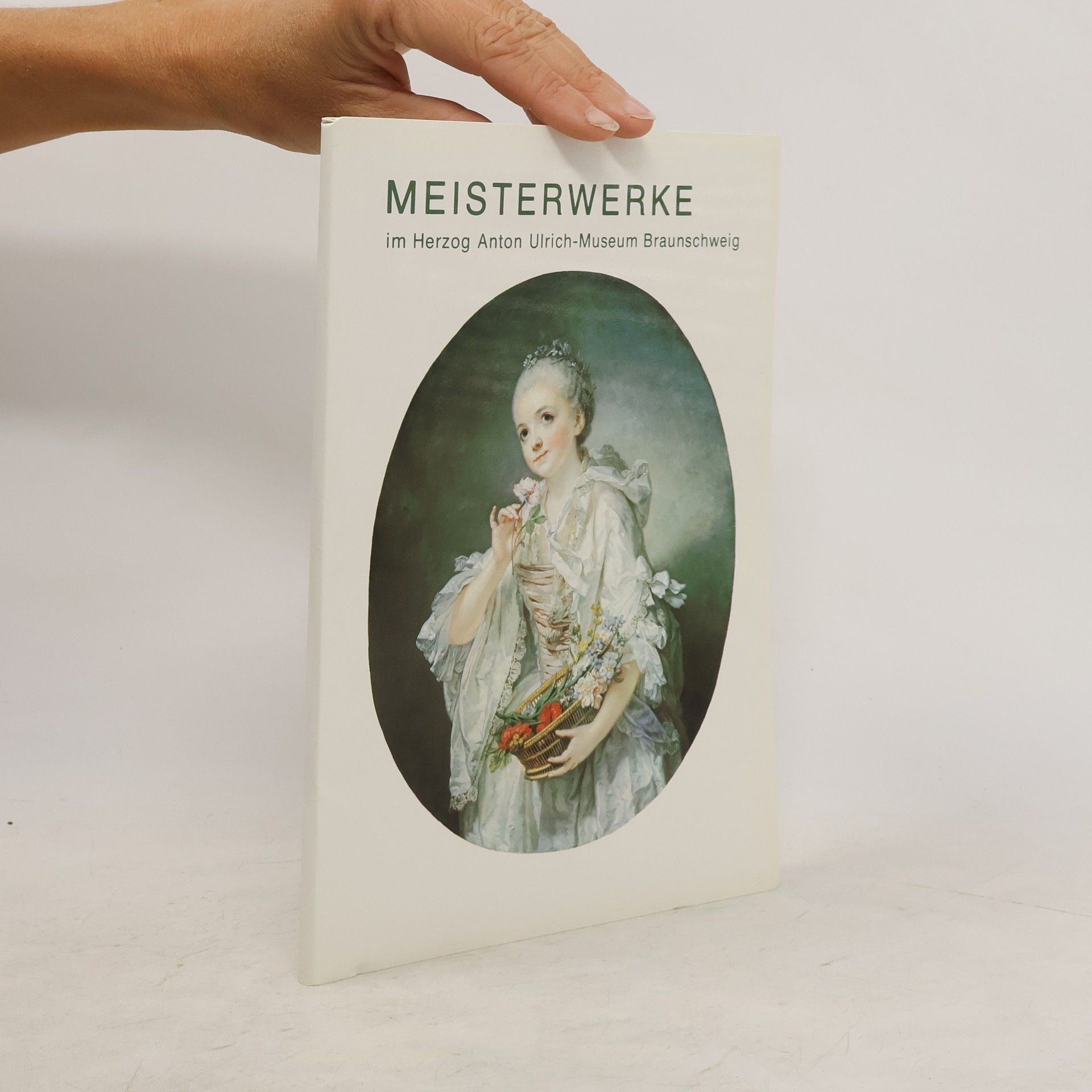 Collectif d'auteurs Meisterwerke im Herzog-Anton-Ulrich-Museum zu Braunschweig