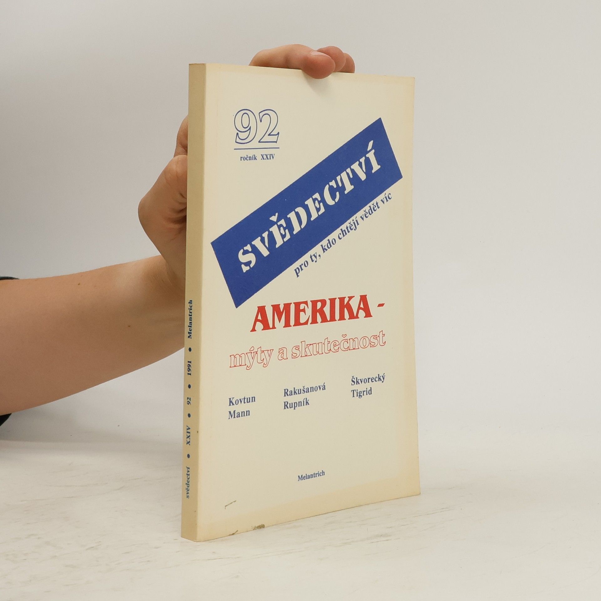 Pavel Tigrid Amerika - mýty a skutečnost. Svědectví. Roč.24, číslo 92