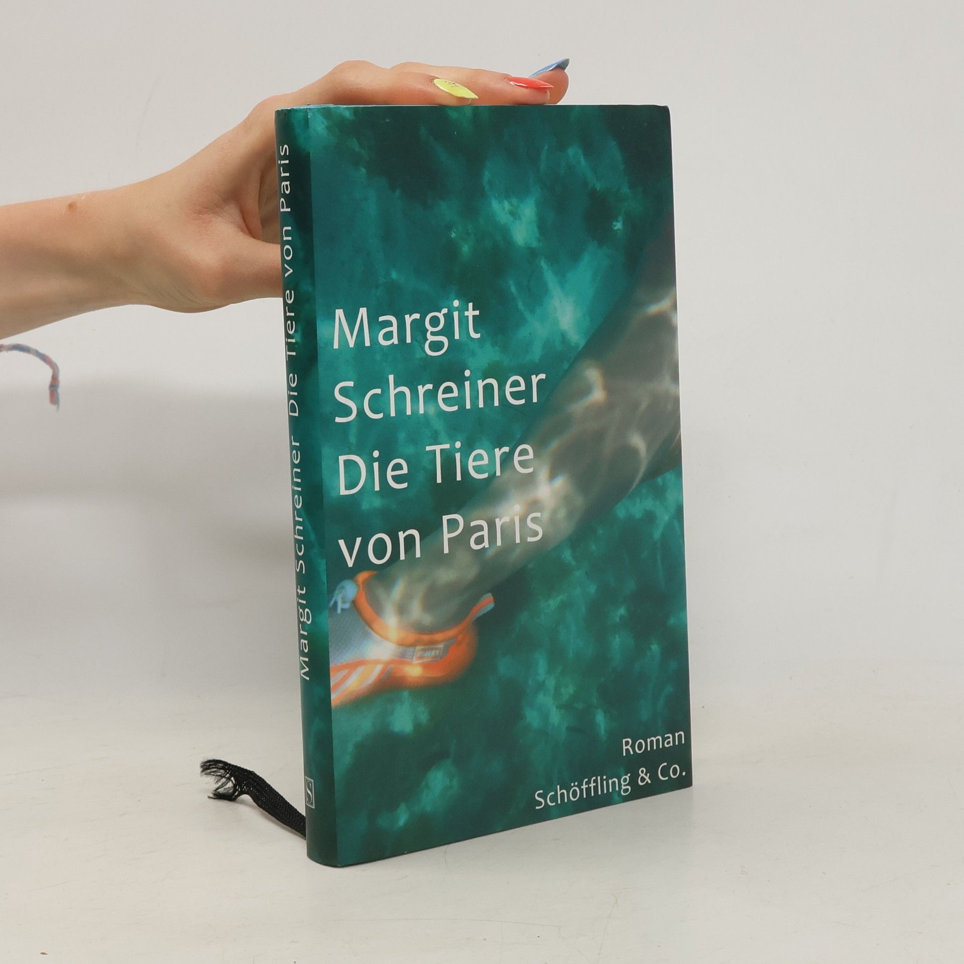 Margit Schreiner Die Tiere von Paris : Roman