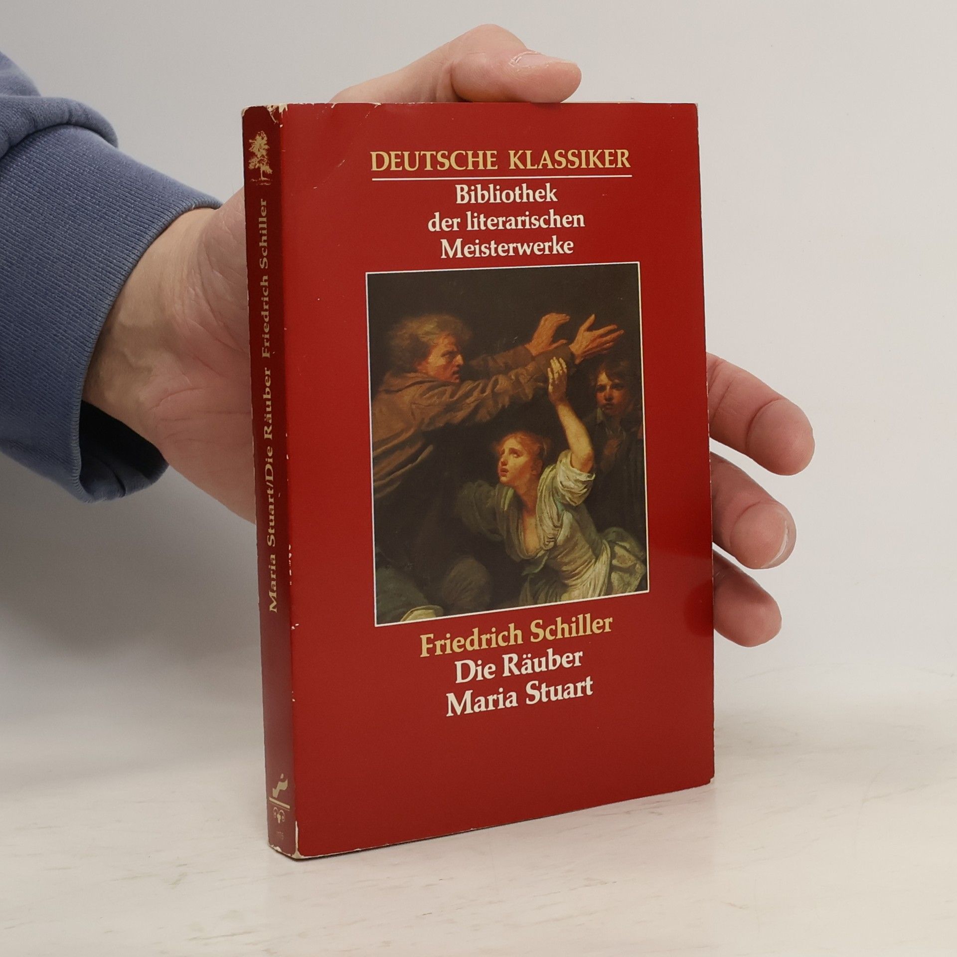 Friedrich Schiller Die Räuber/Maria Stuart