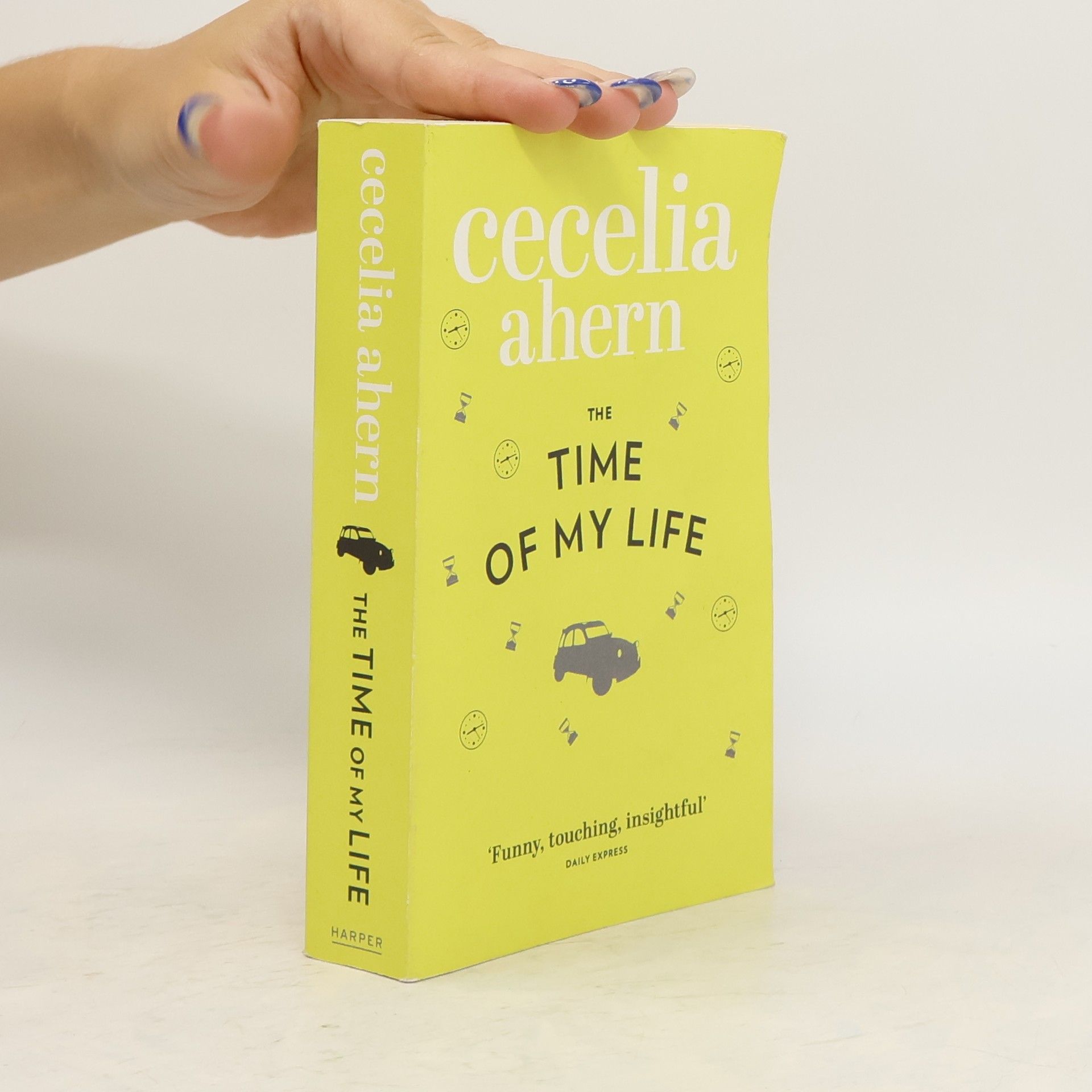 Cecelia Ahern The time of my life