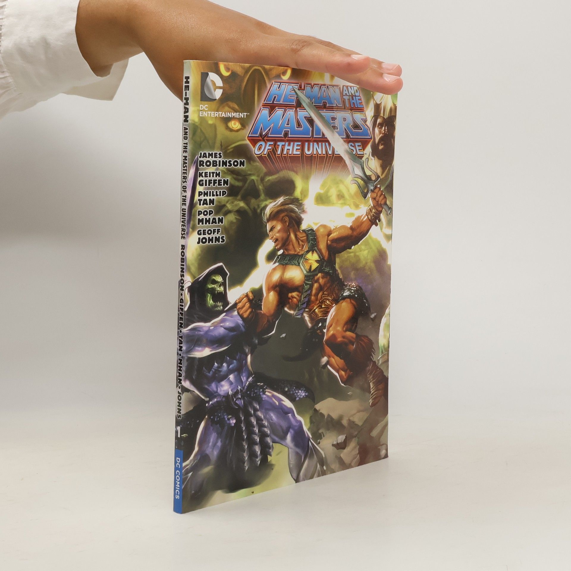 James Robinson He-Man And The Masters Of The Universe Vol. 1