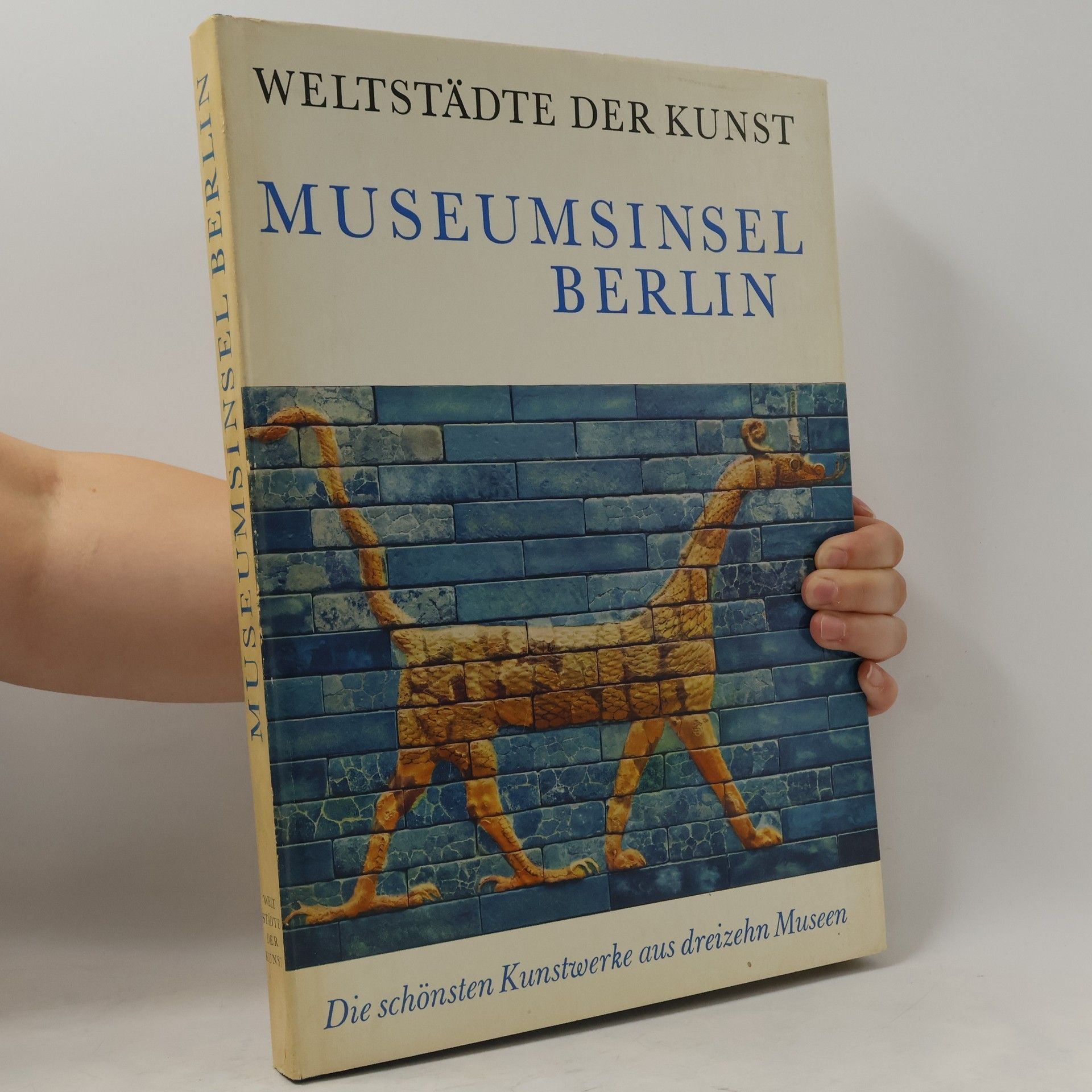 Autorenkollektiv Weldstädte Der Kunst. Museumsinsel Berlin