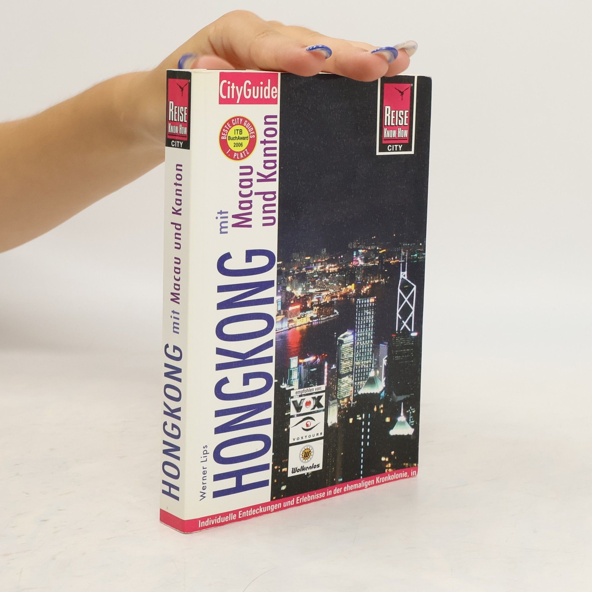 Werner Lips Hongkong, Macau und Kanton