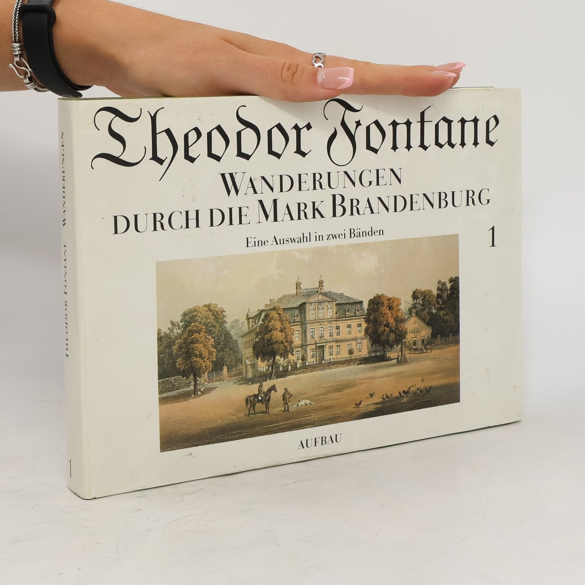 Theodor Fontane Wanderungen durch die Mark Brandenburg 1