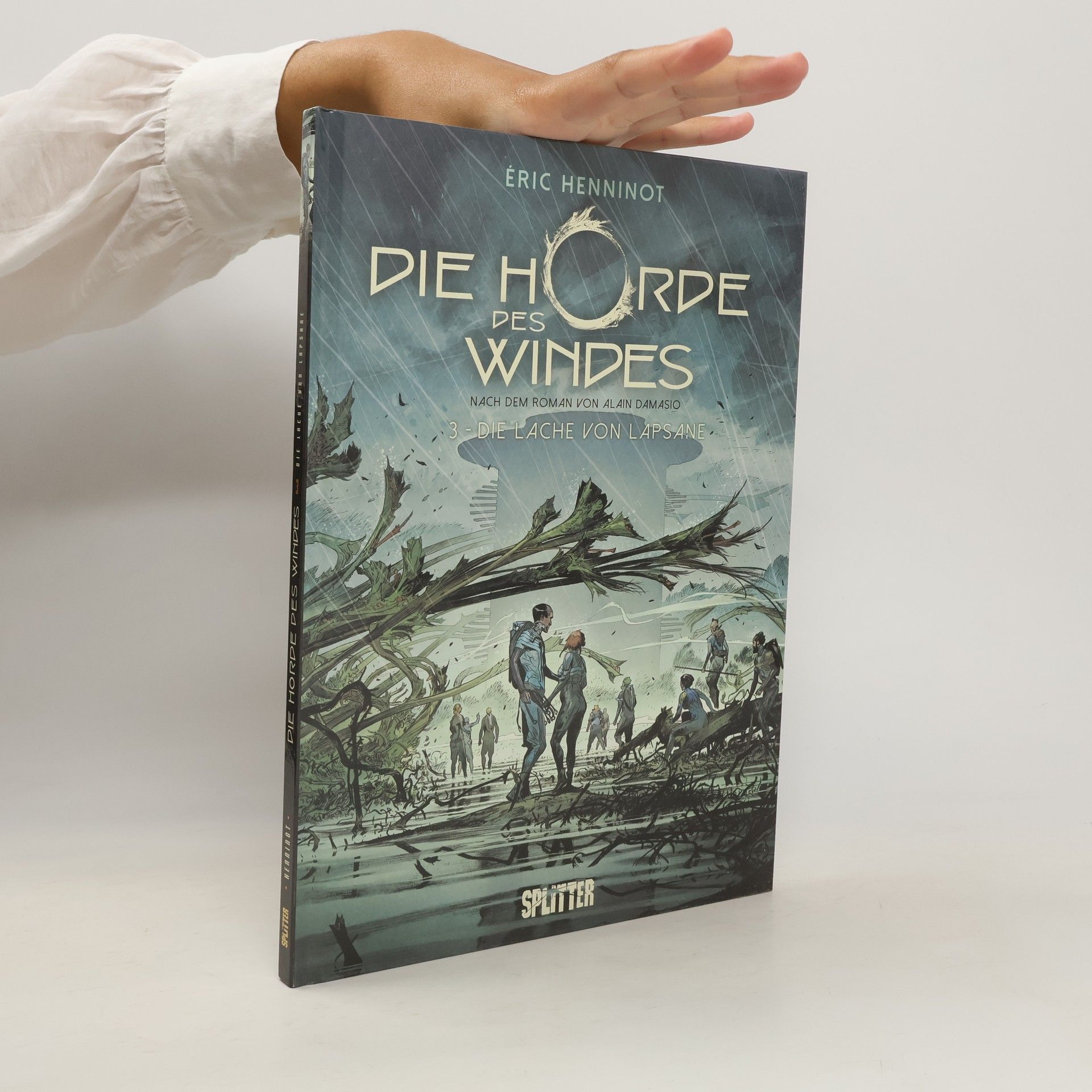 Alain Damasio Die Horde des Windes. Band 3
