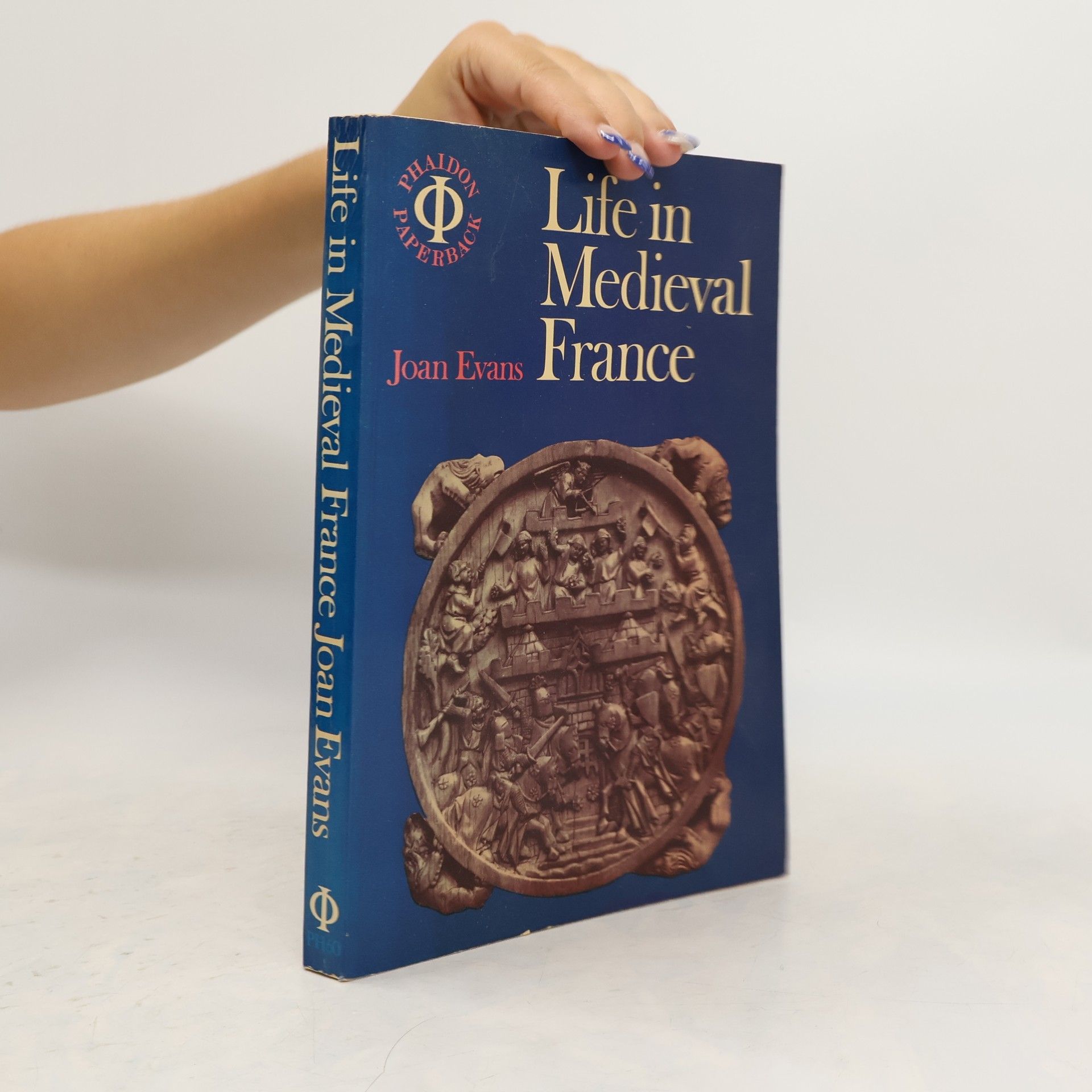 Joan Evans Life in Medieval France