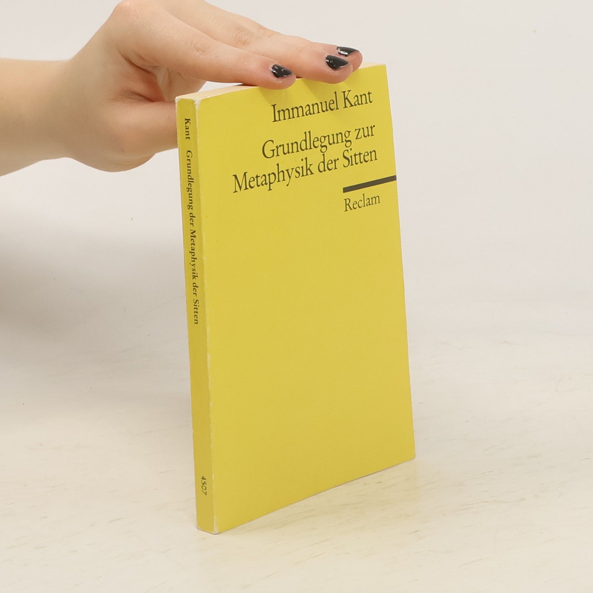Immanuel Kant Grundlegung zur Metaphysik der Sitten