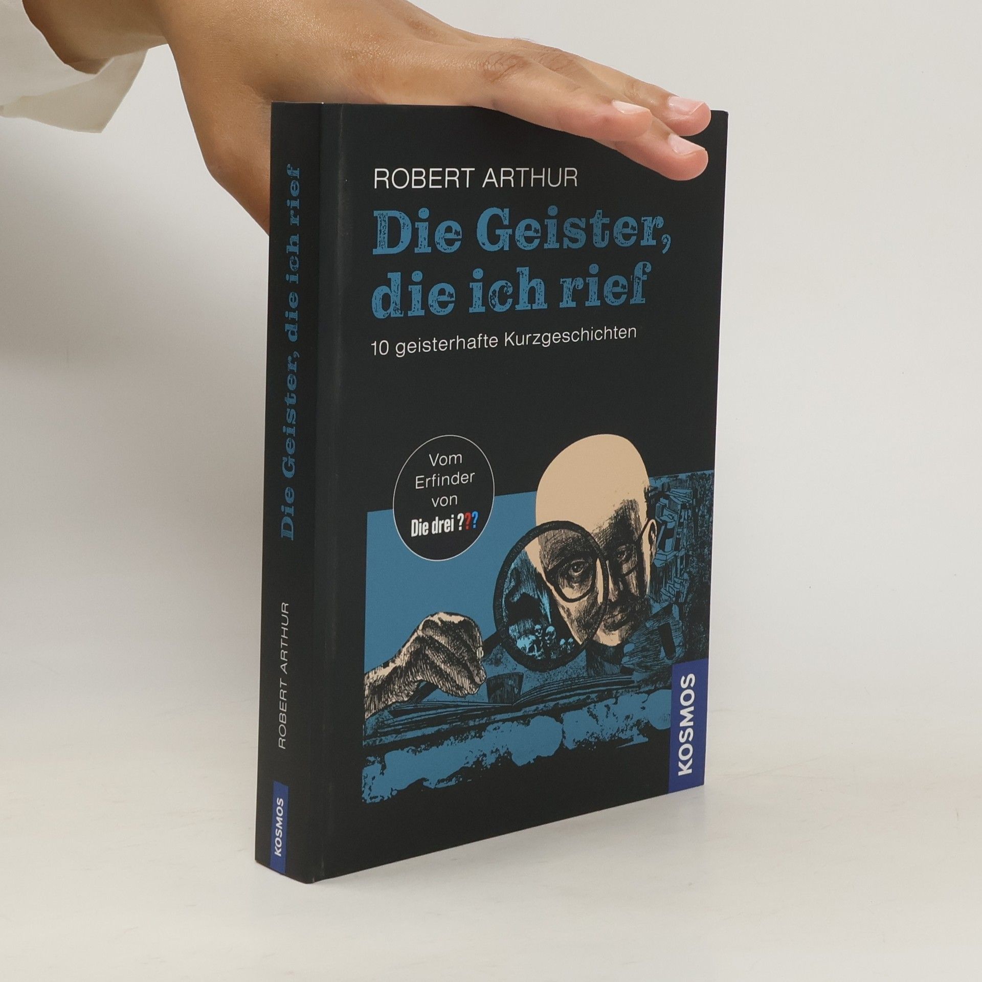 Robert Arthur Die Geister, die ich rief