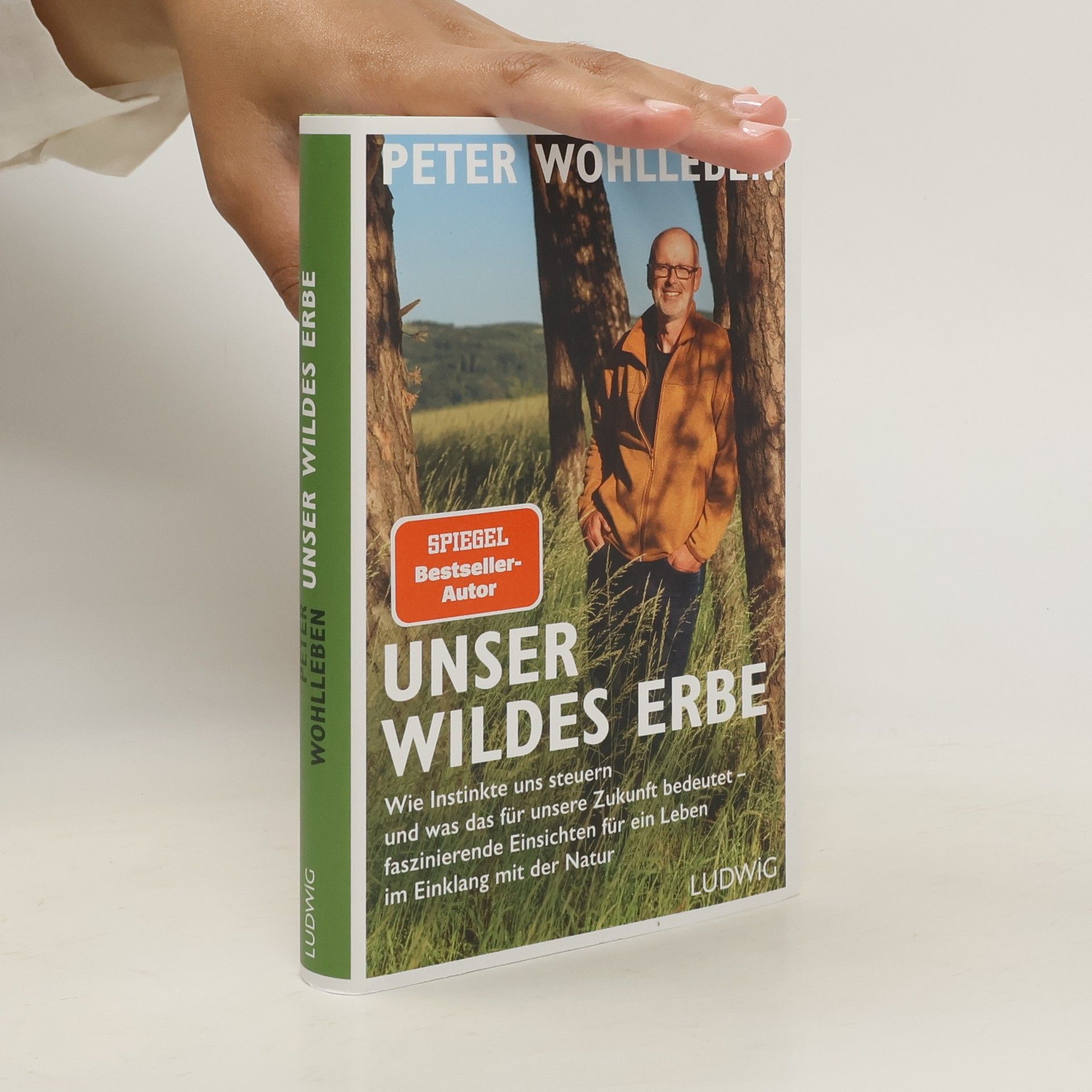Peter Wohlleben Unser wildes Erbe