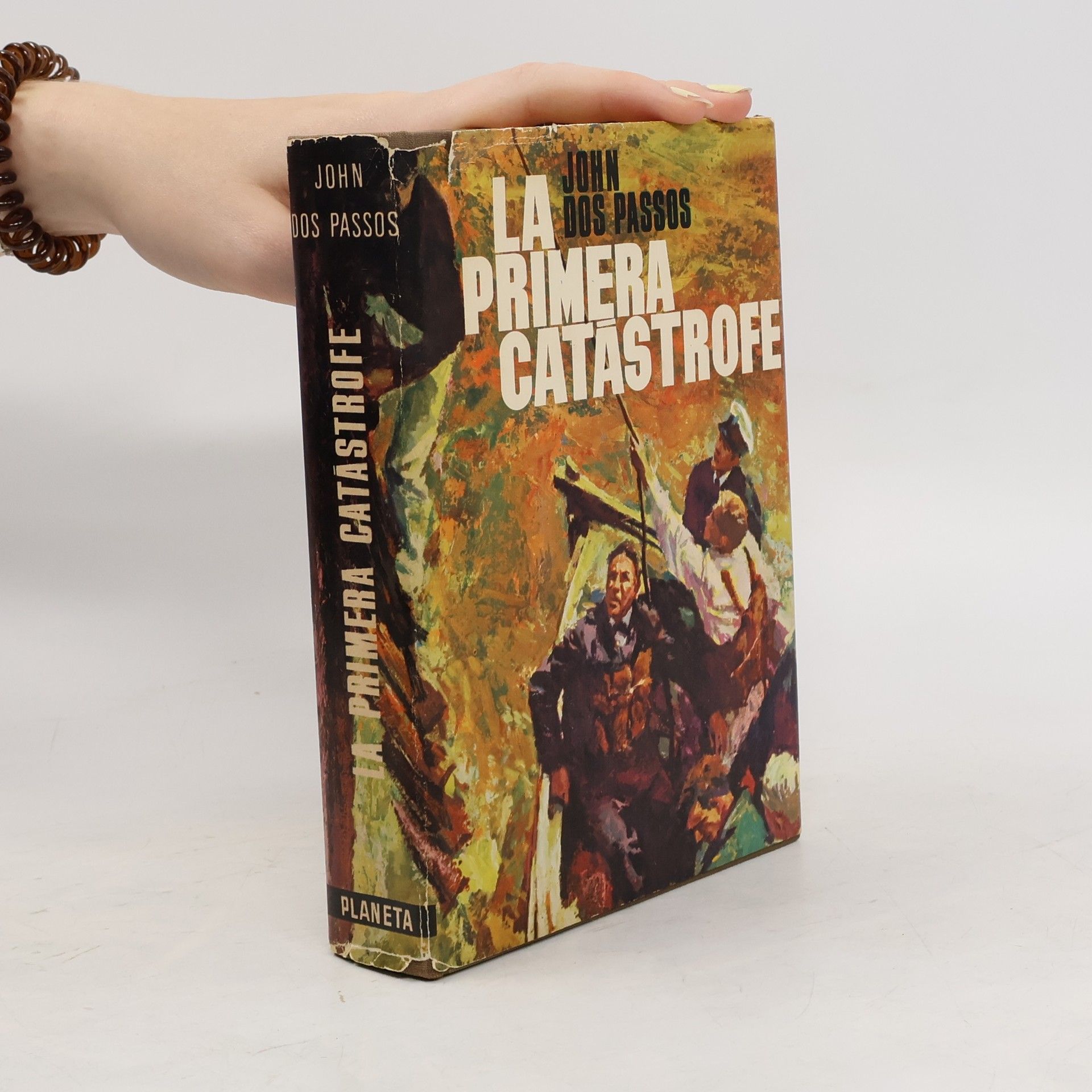 John Dos Passos La Primera Catastrofe