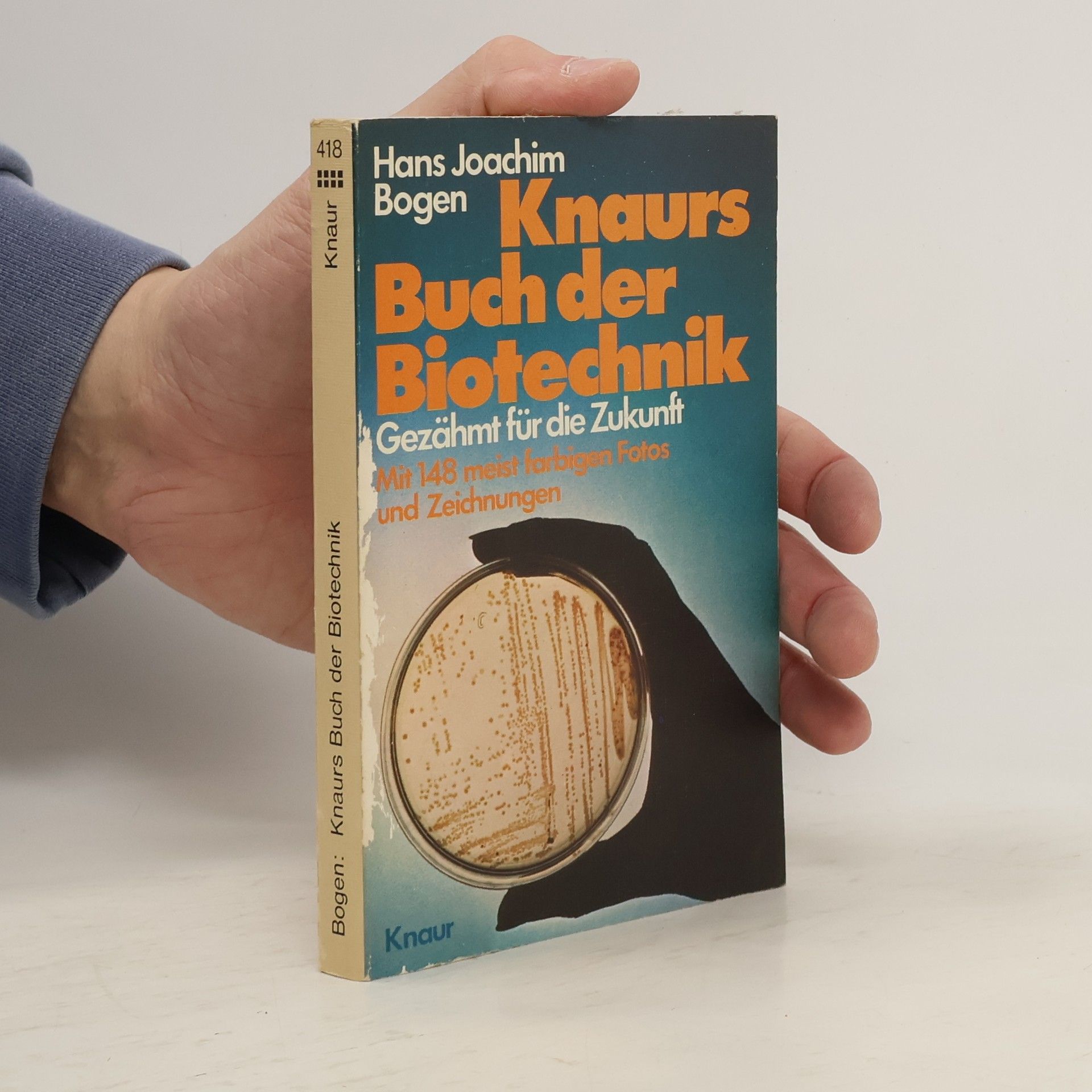 Hans Joachim Bogen Knaurs Buch der Biotechnik