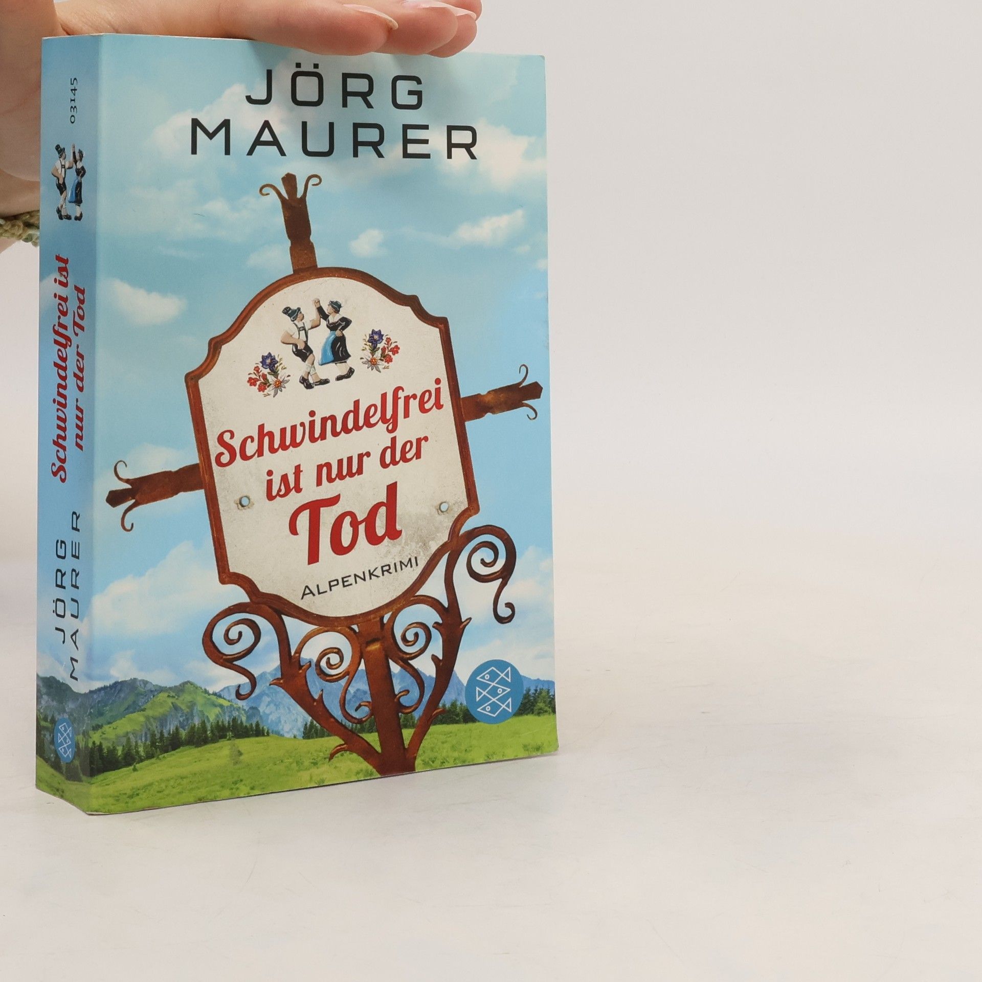 Jörg Maurer Schwindelfrei ist nur der Tod