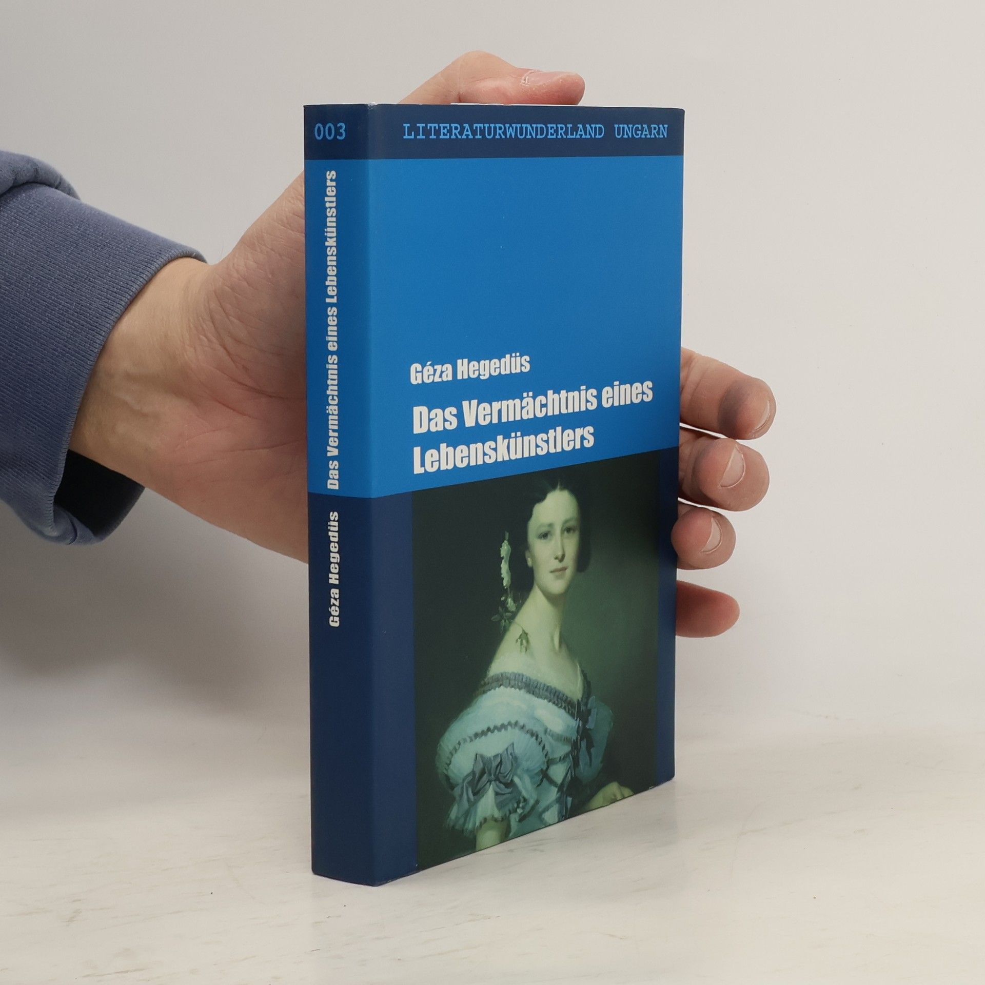 Géza Hegedüs Das Vermächtnis eines Lebenskünstlers