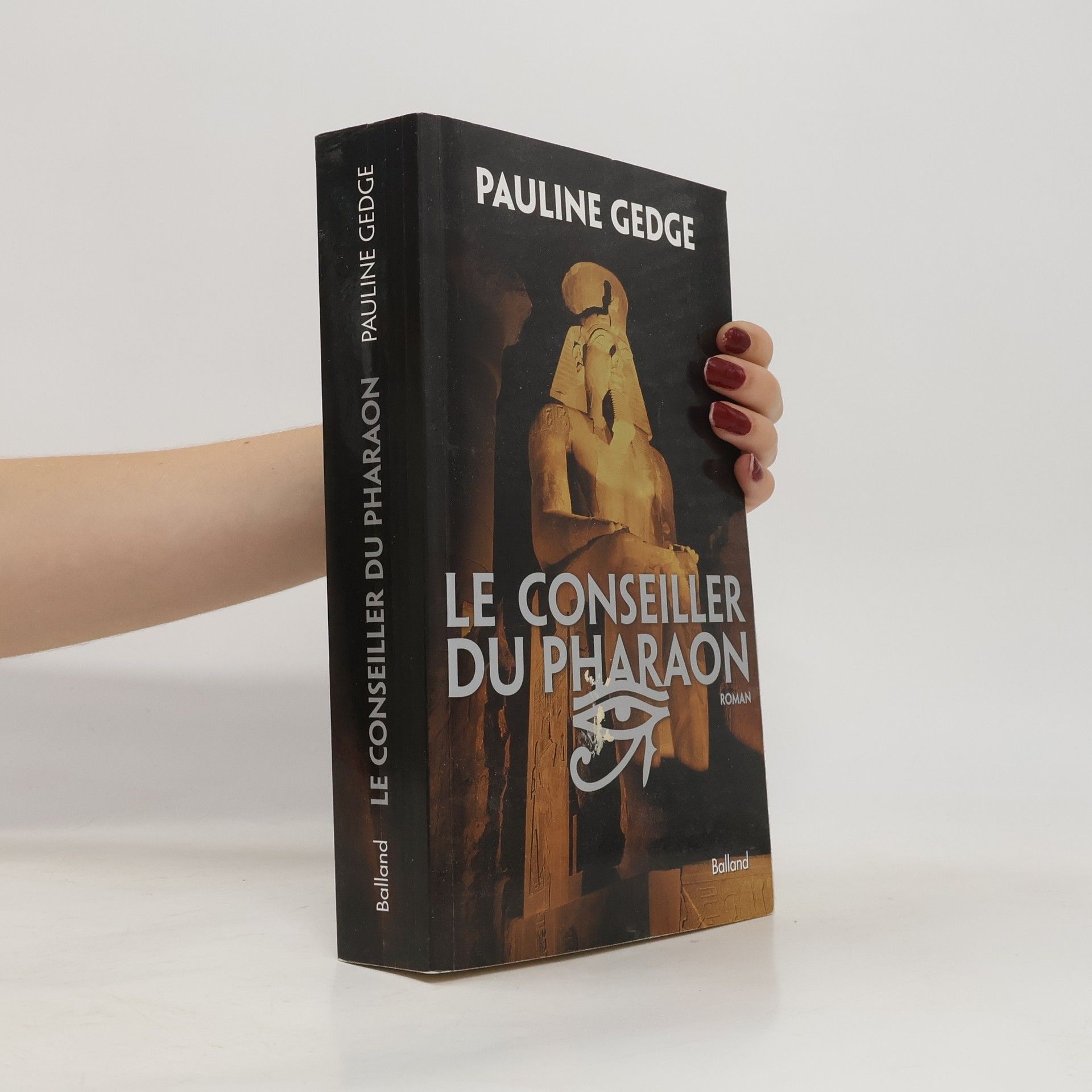 Pauline Gedge Le Conseiller du pharaon