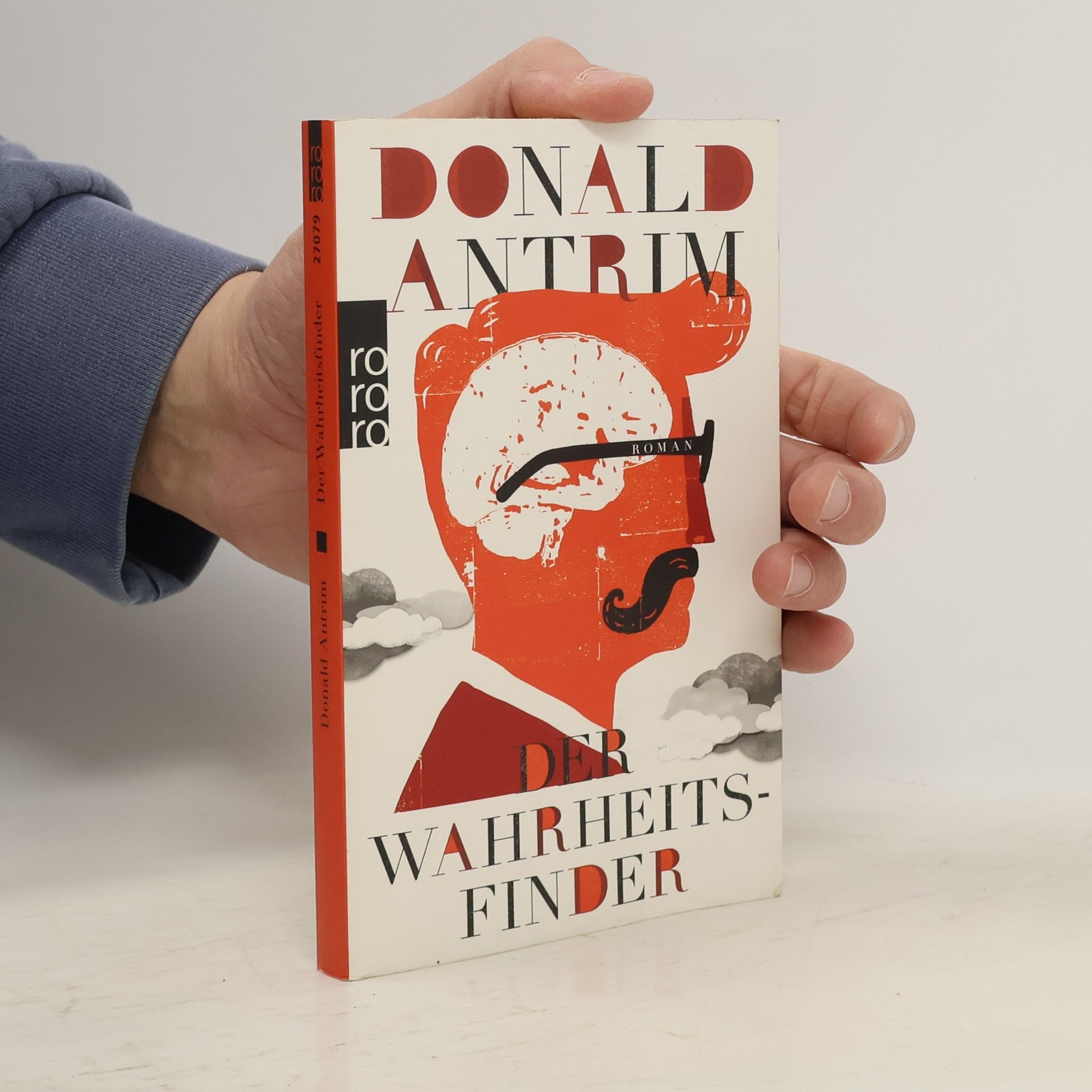 Donald Antrim Der Wahrheitsfinder