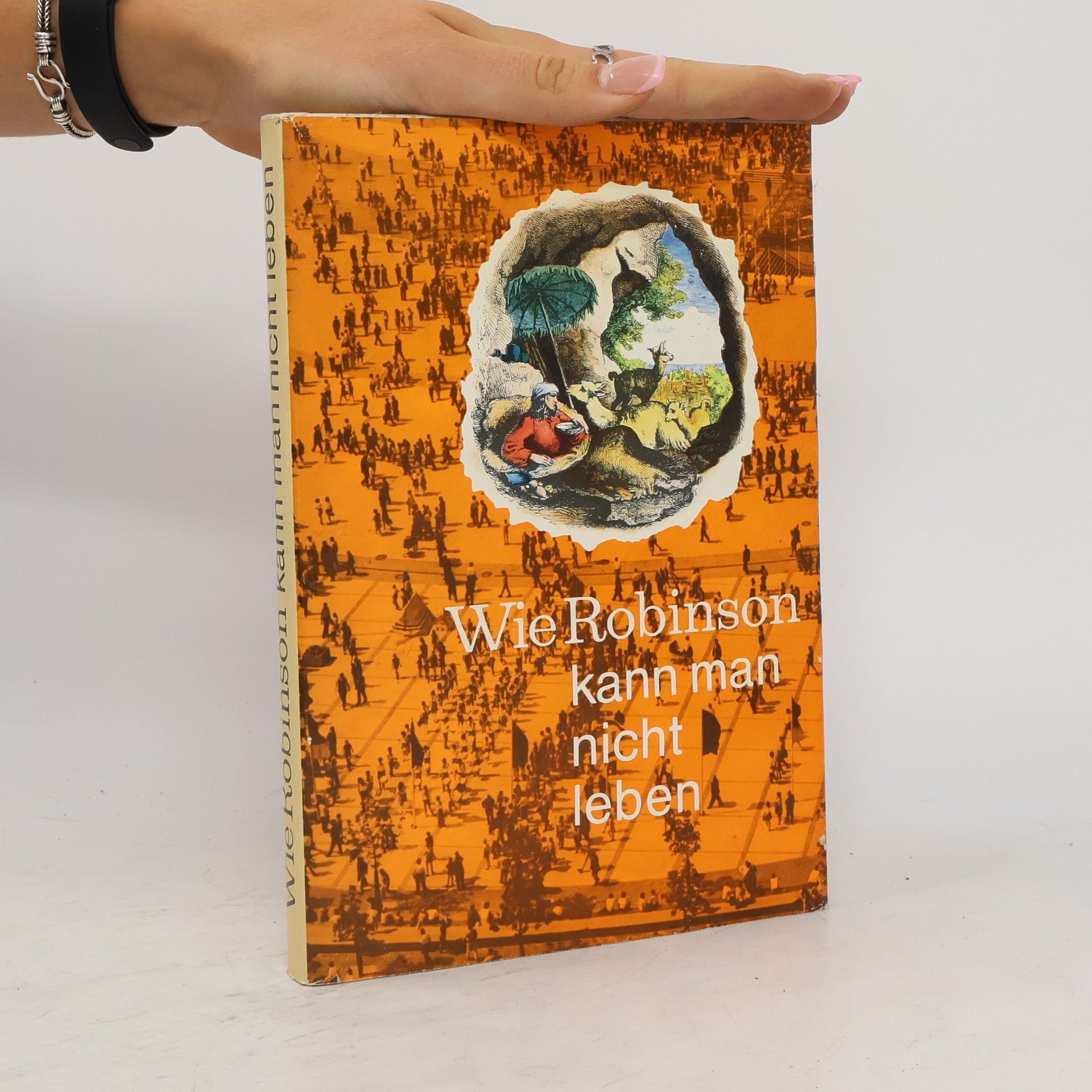 Hans Bentzien Wie Robinson kann man nicht leben