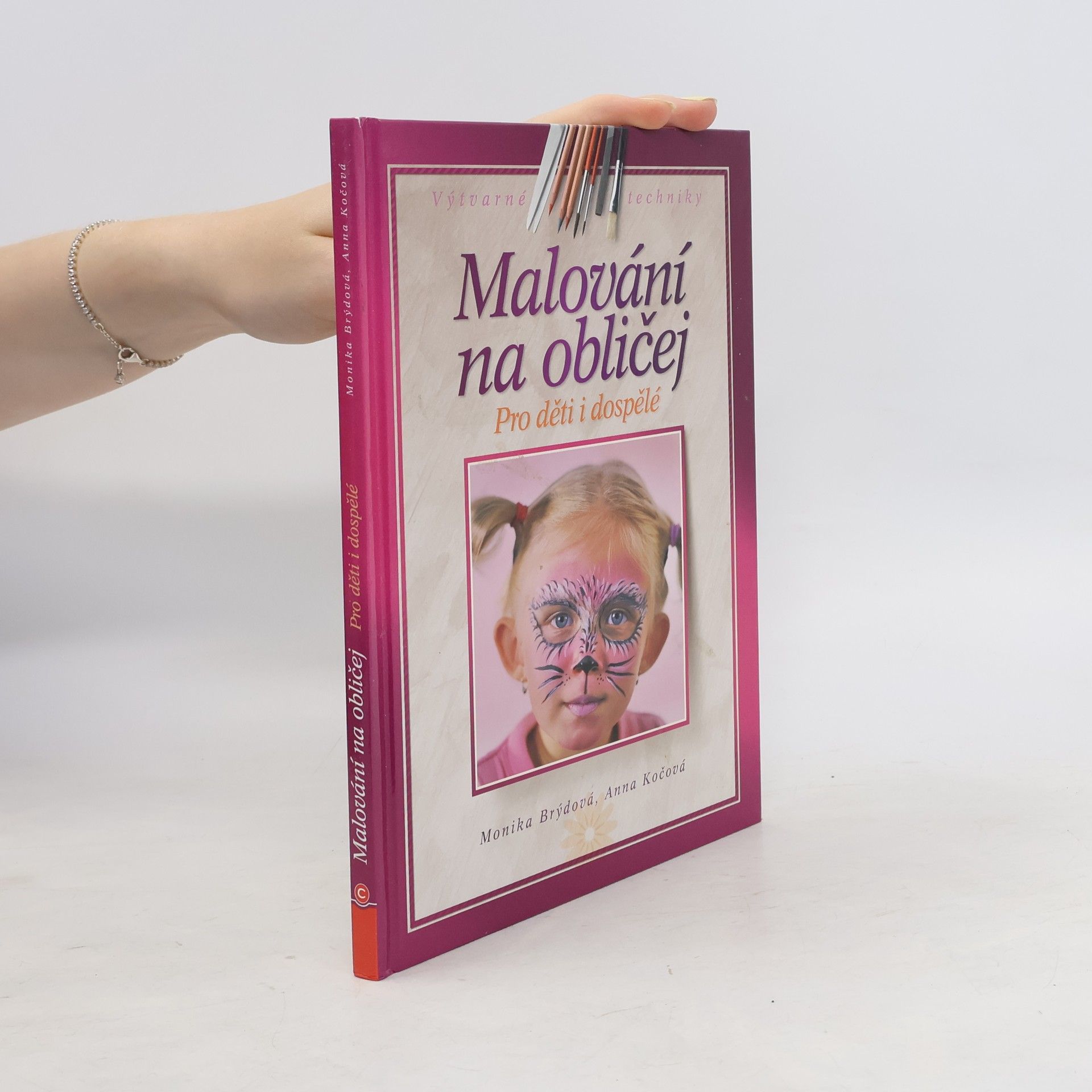 Monika Brýdová Malování na obličej: Pro děti a dospělé