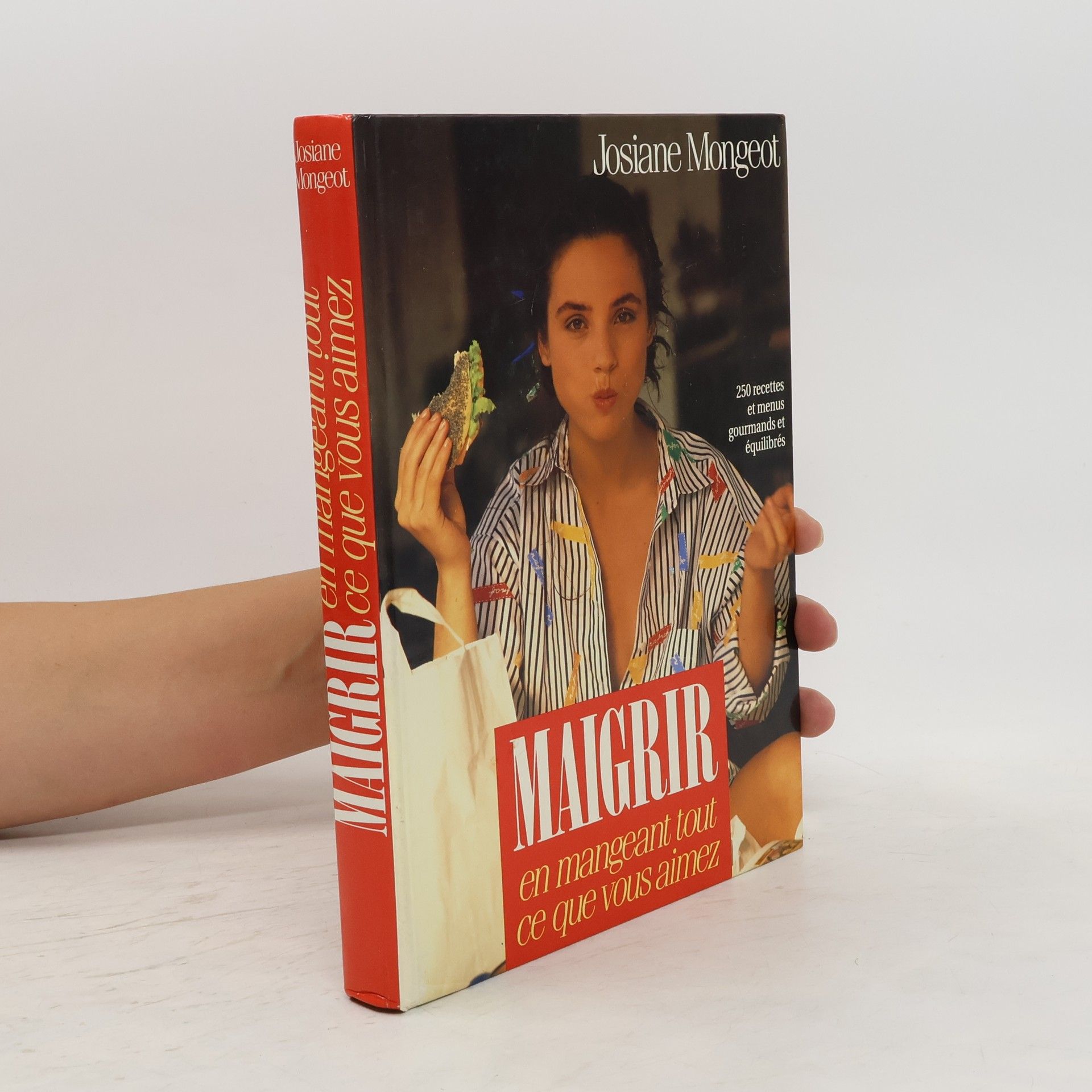 Josiane Mongeot Maigrir en mangeant tout ce que vous aimez